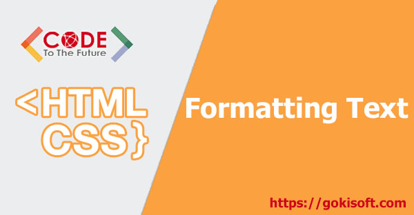 [Video] Formatting Text using Tags - html tags