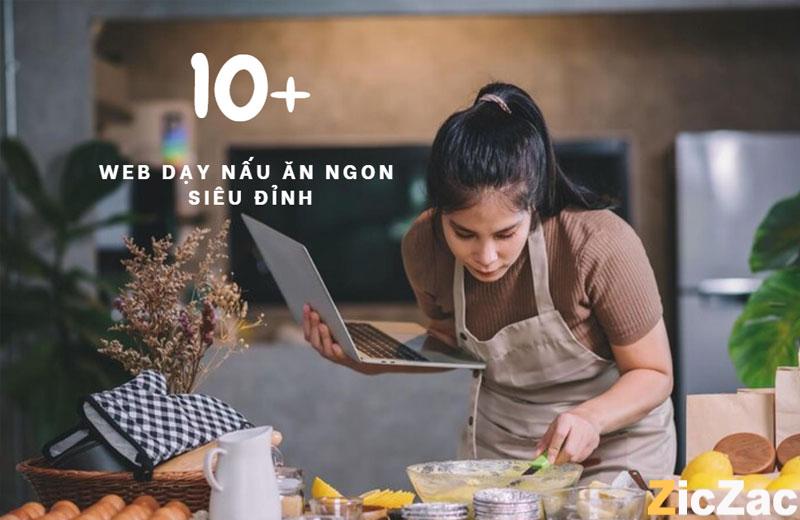 Top 10+ website dạy nấu ăn ngon mỗi ngày, khám phá ẩm thực đa dạng