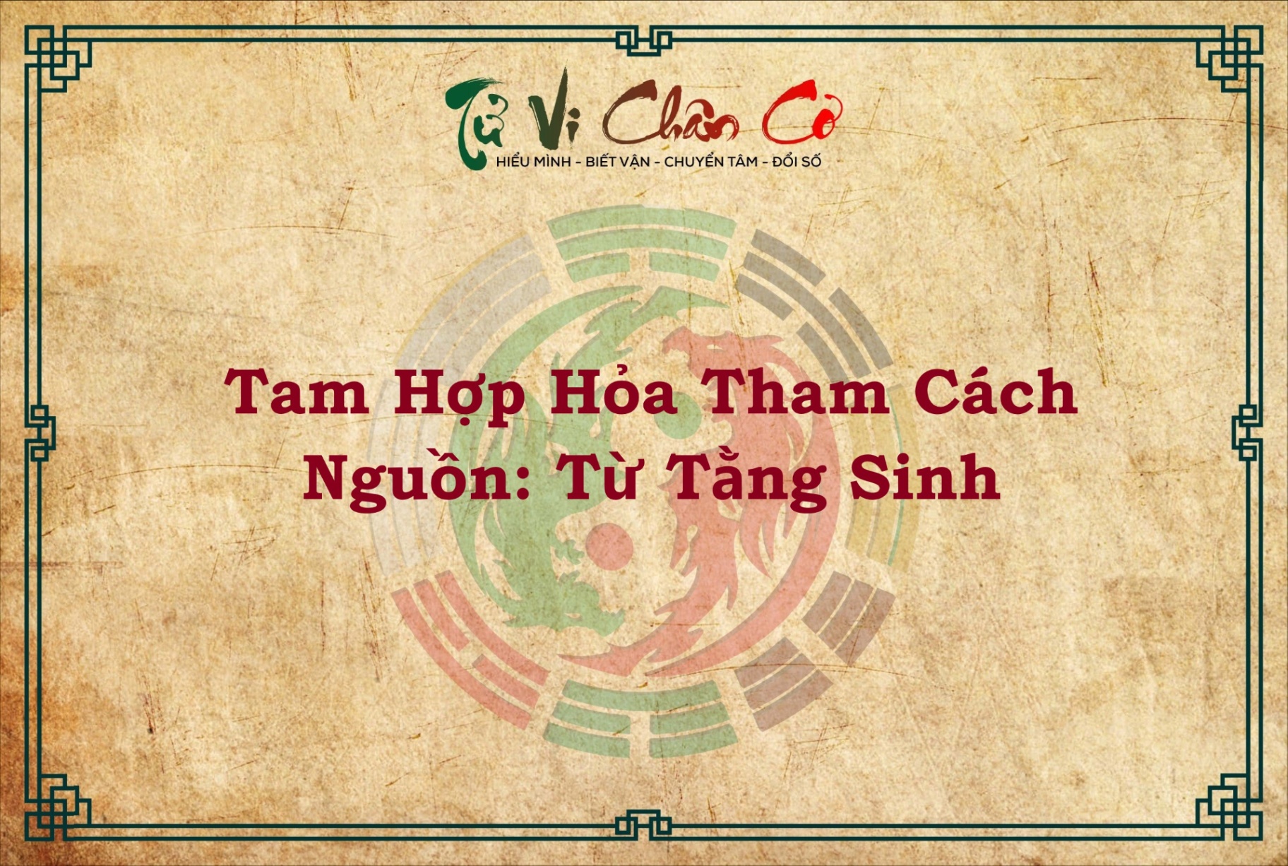 TAM HỢP THAM HỎA CÁCH