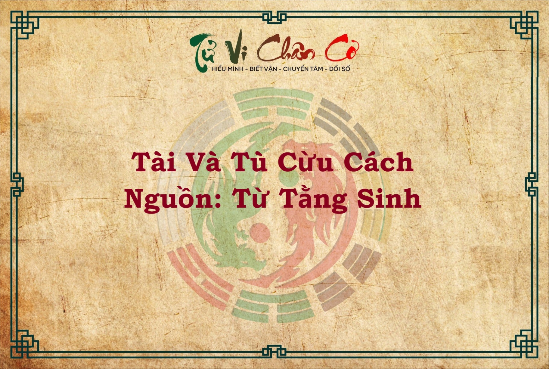 TÀI VÀ TÙ CỪU CÁCH