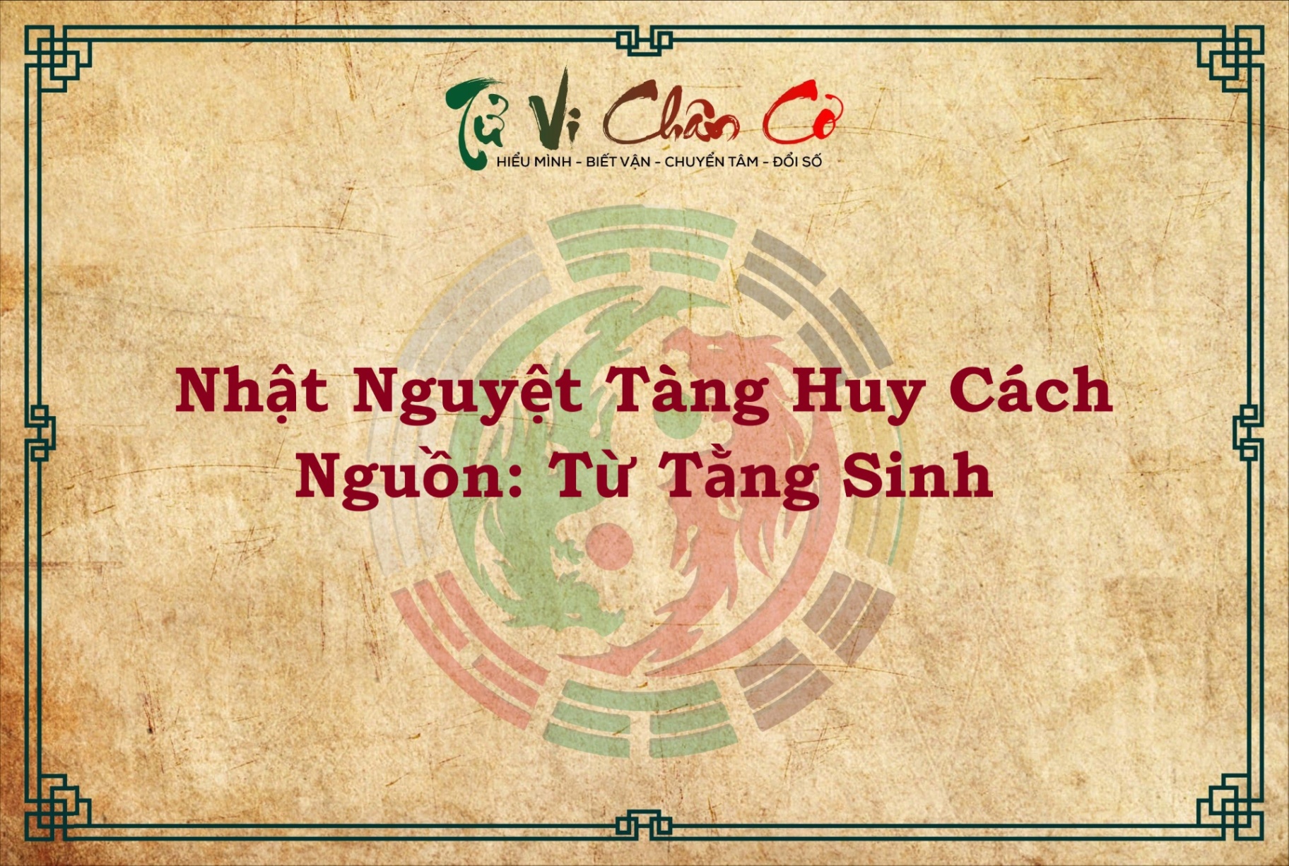 NHẬT NGUYỆT TÀNG HUY CÁCH