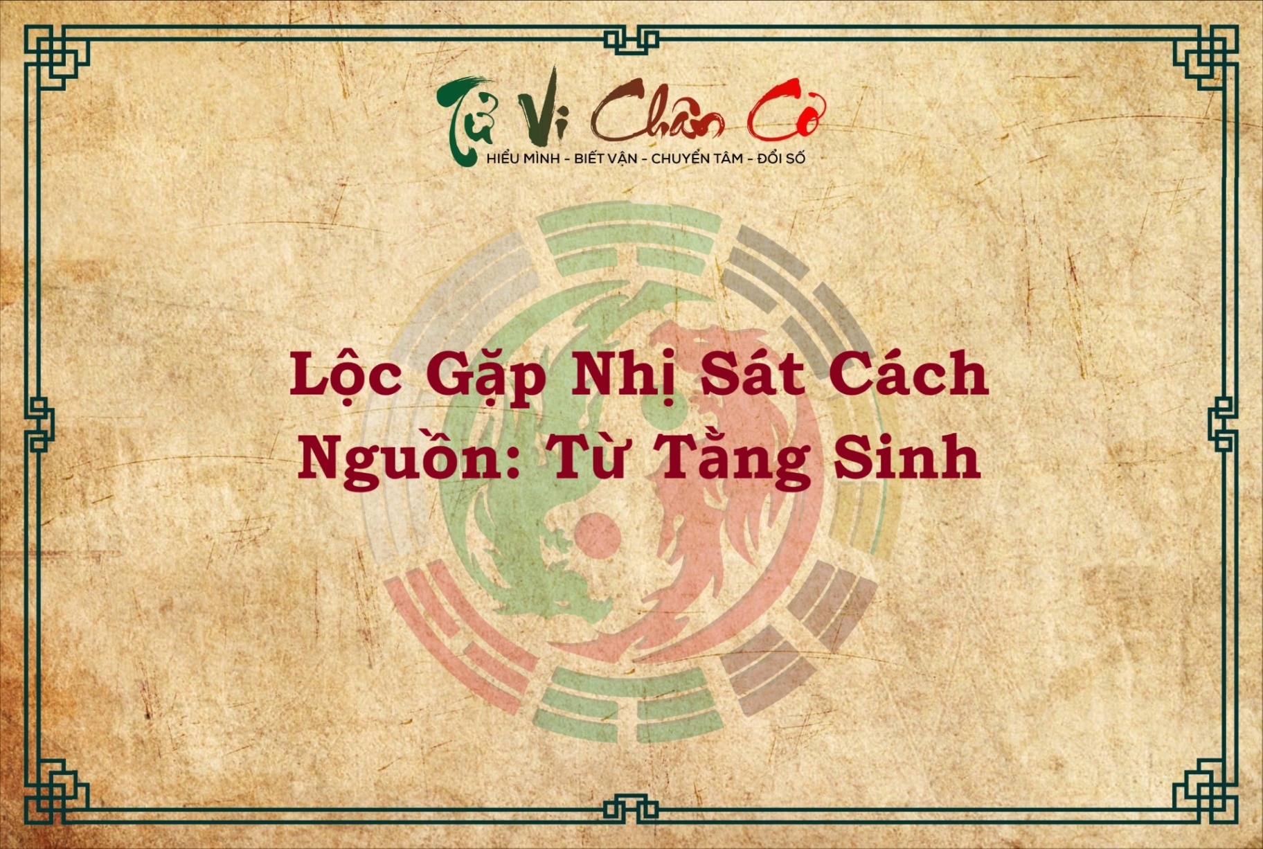 LỘC GẶP NHỊ SÁT CÁCH