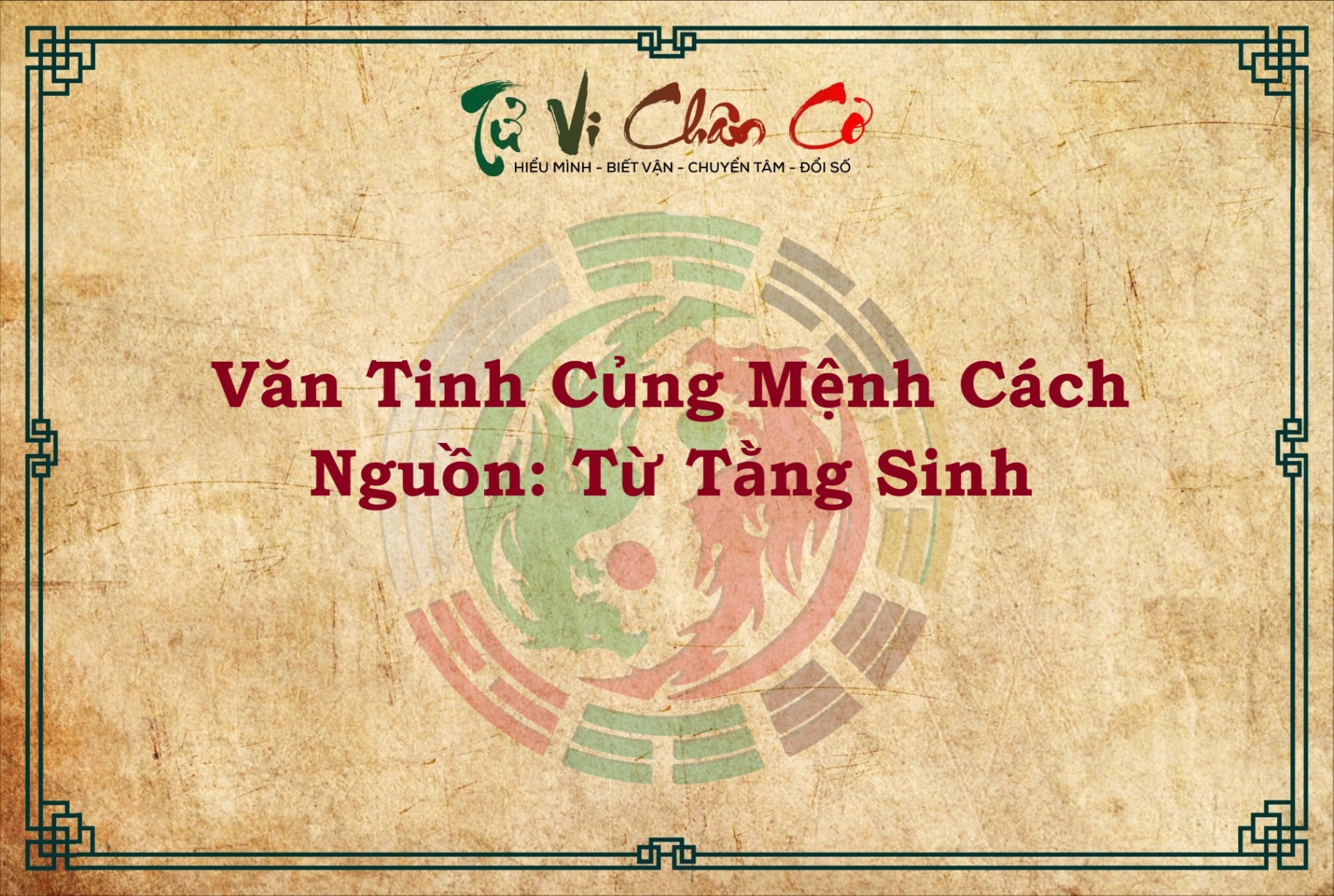 VĂN TINH CỦNG MỆNH CÁCH