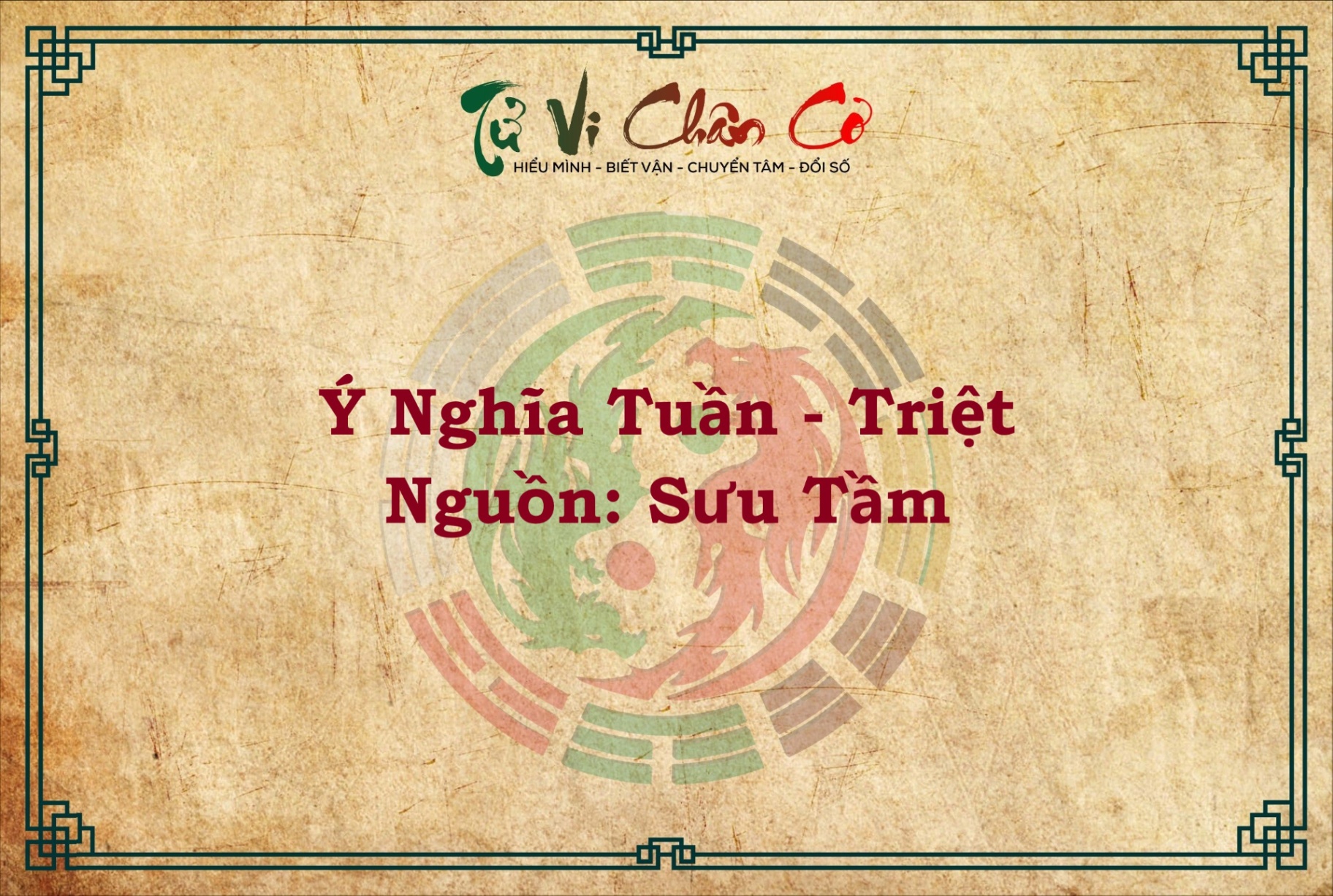 Ý NGHĨA TUẦN - TRIỆT