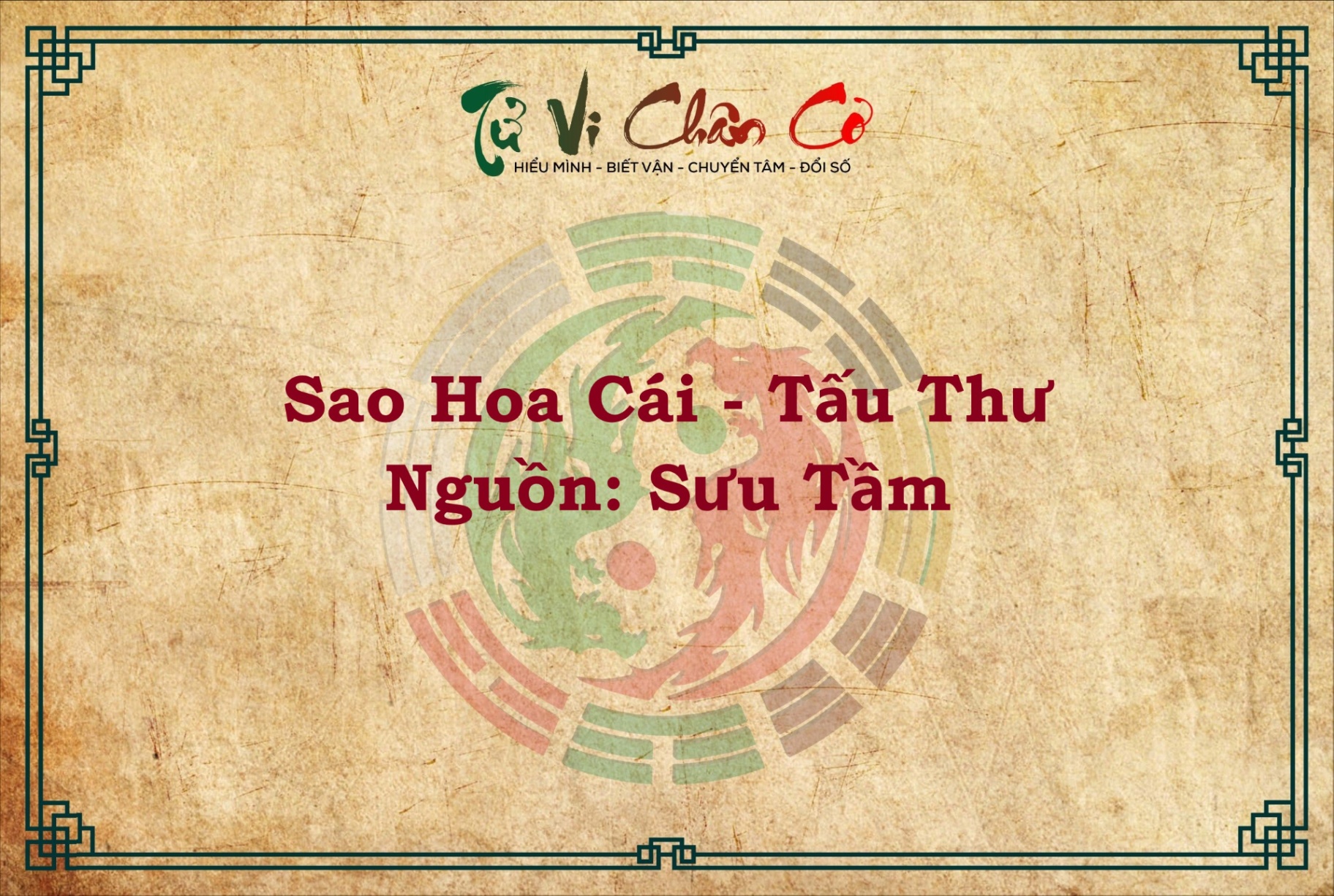 Ý NGHĨA SAO HOA CÁI - TẤU THƯ