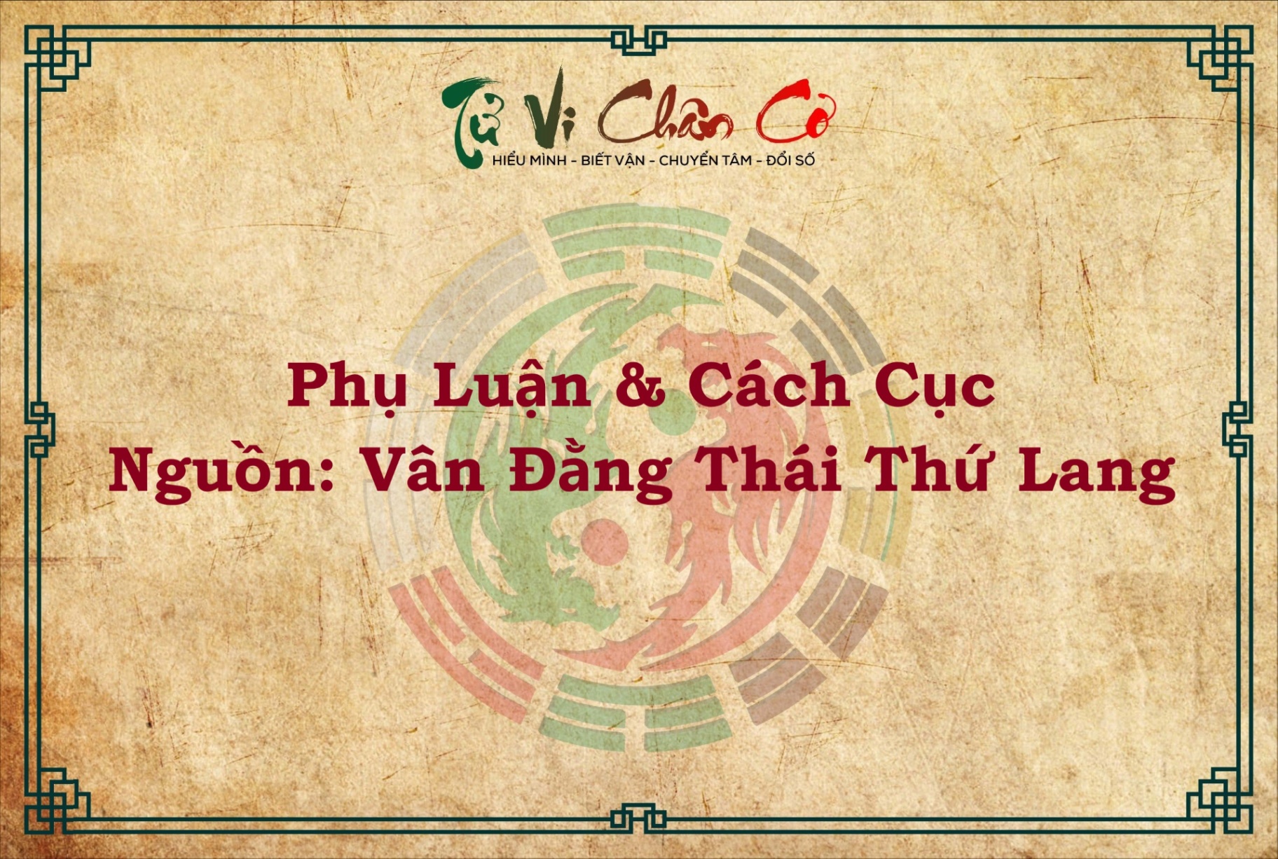 PHỤ LUẬN VÀ CÁCH CỤC