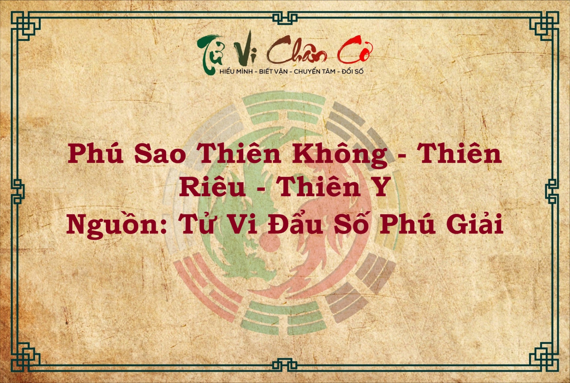 PHÚ SAO THIÊN KHÔNG - THIÊN RIÊU - THIÊN Y KÈM CHÚ GIẢI