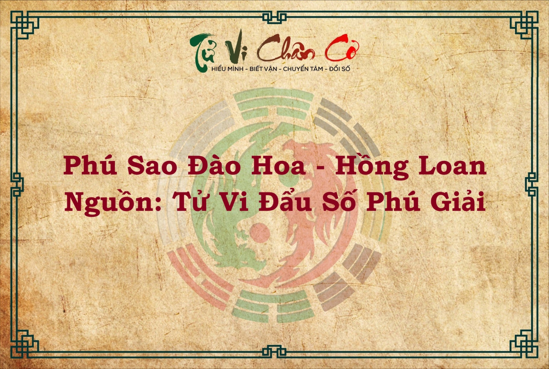 PHÚ SAO ĐÀO HOA - HỒNG LOAN KÈM CHÚ GIẢI