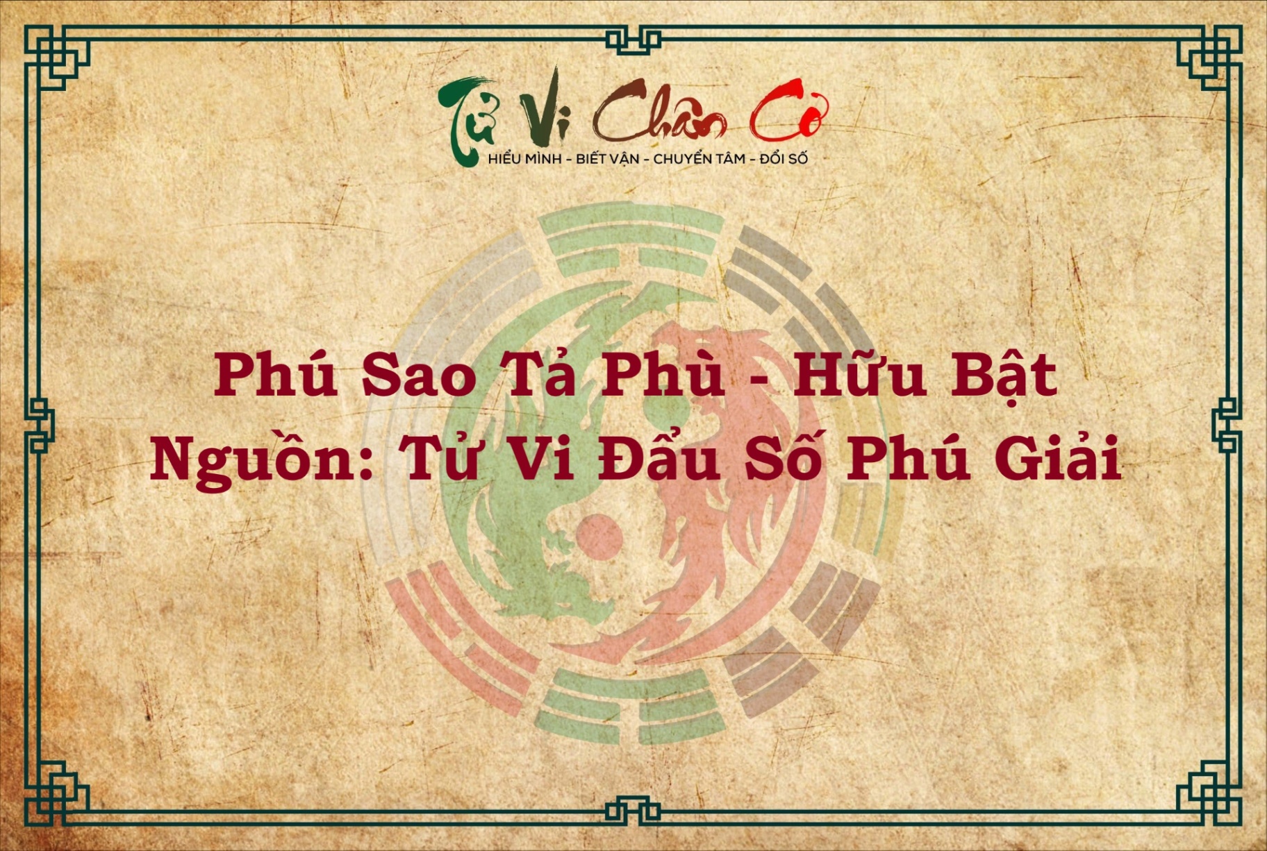 PHÚ SAO TẢ PHÙ - HỮU BẬT KÈM CHÚ GIẢI