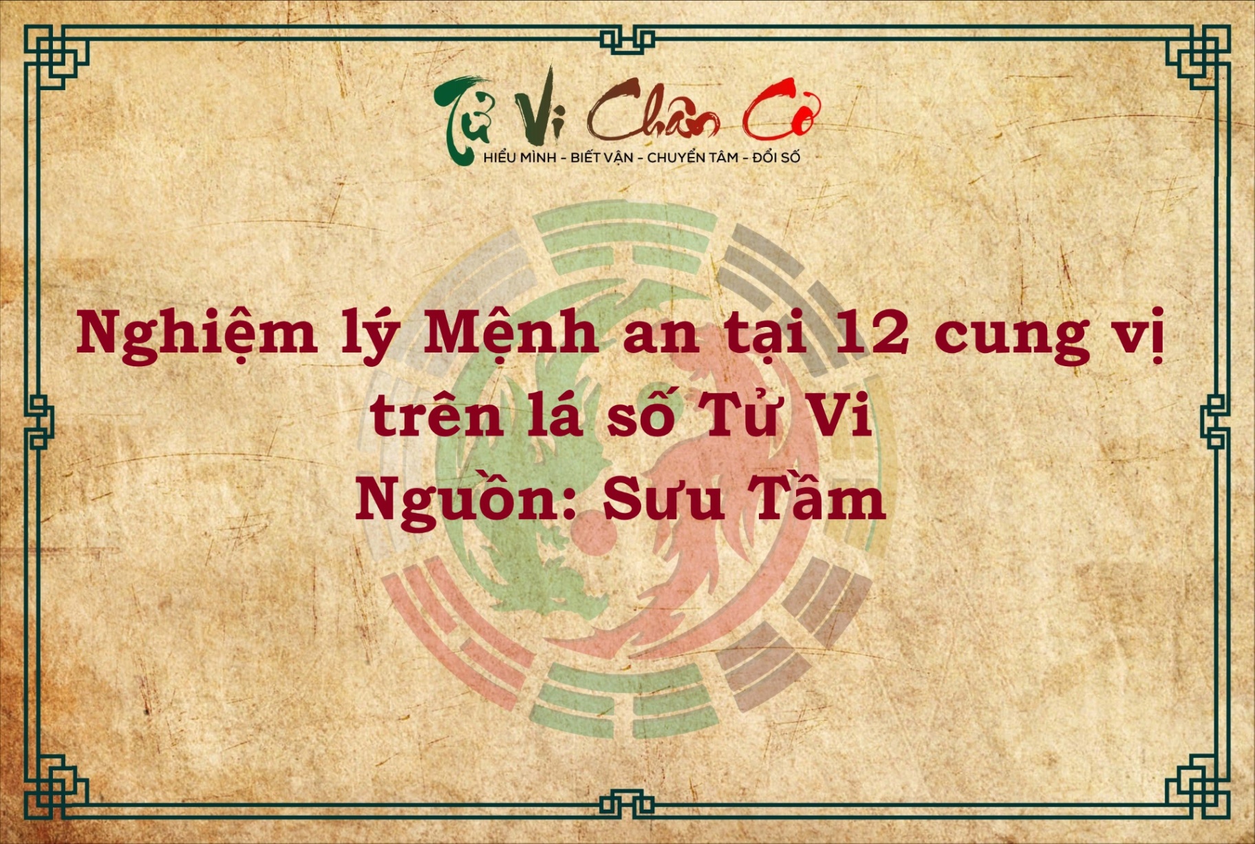 NGHIỆM LÝ MỆNH AN TẠI 12 CUNG VỊ TRÊN LÁ SỐ TỬ VI