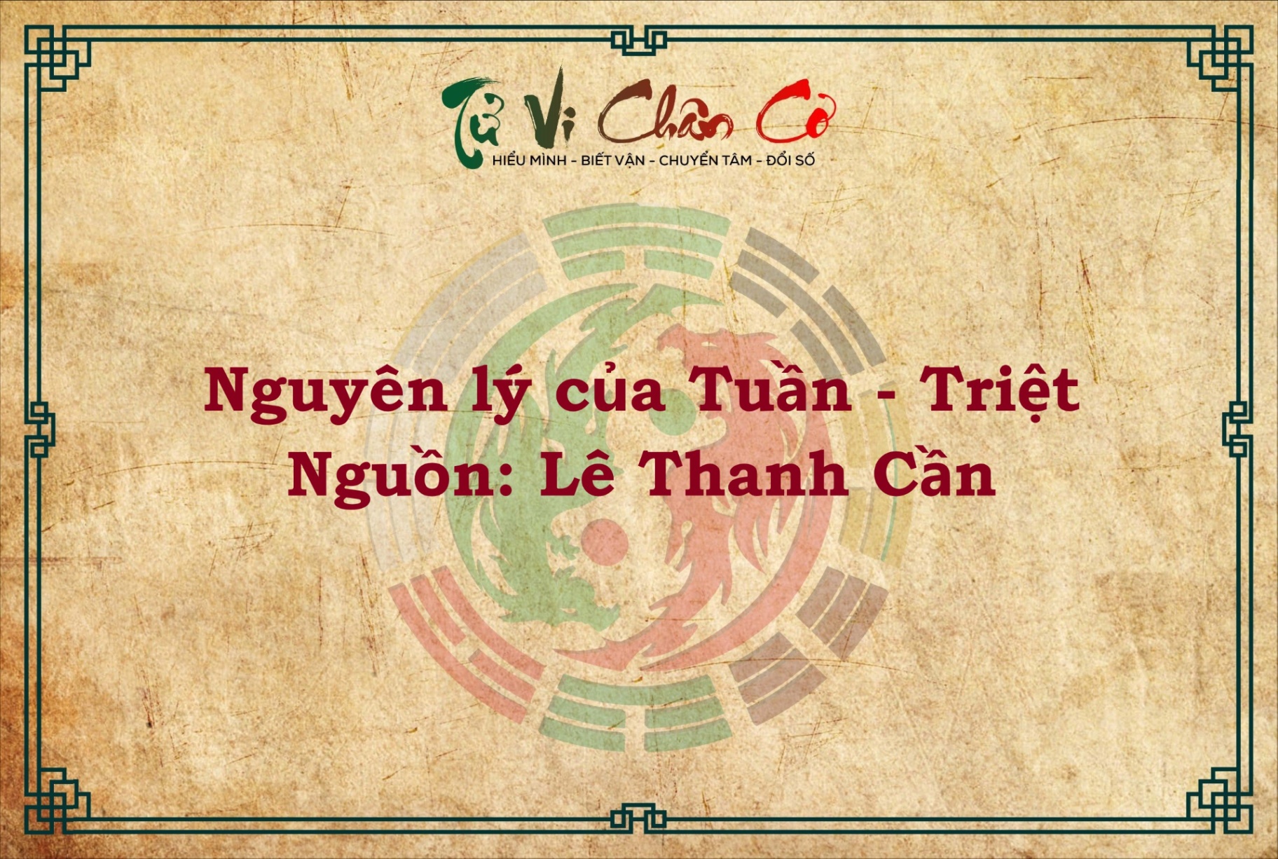 NGUYÊN LÝ TUẦN - TRIỆT