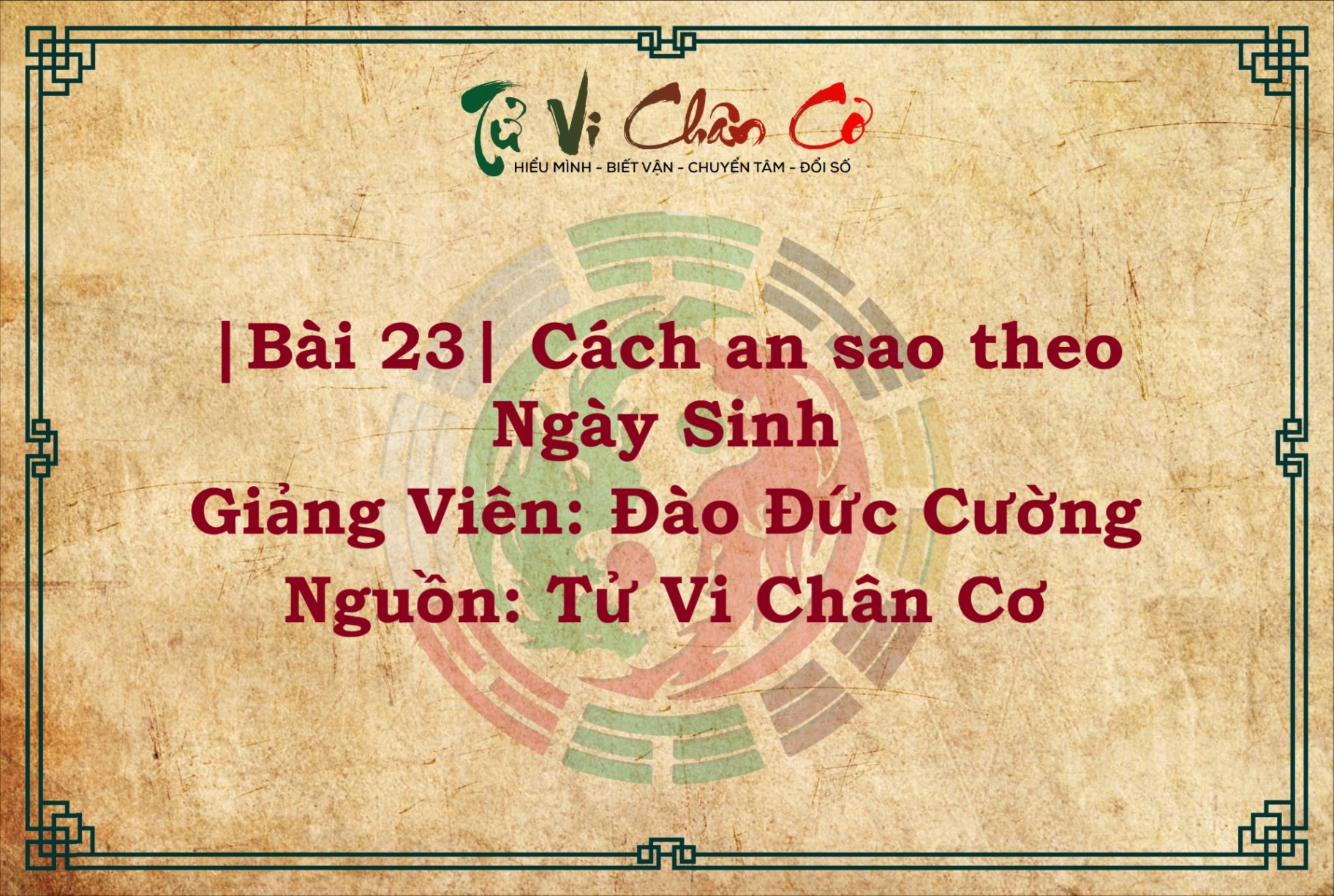 |Bài 23| Cách An Sao Theo Ngày Sinh