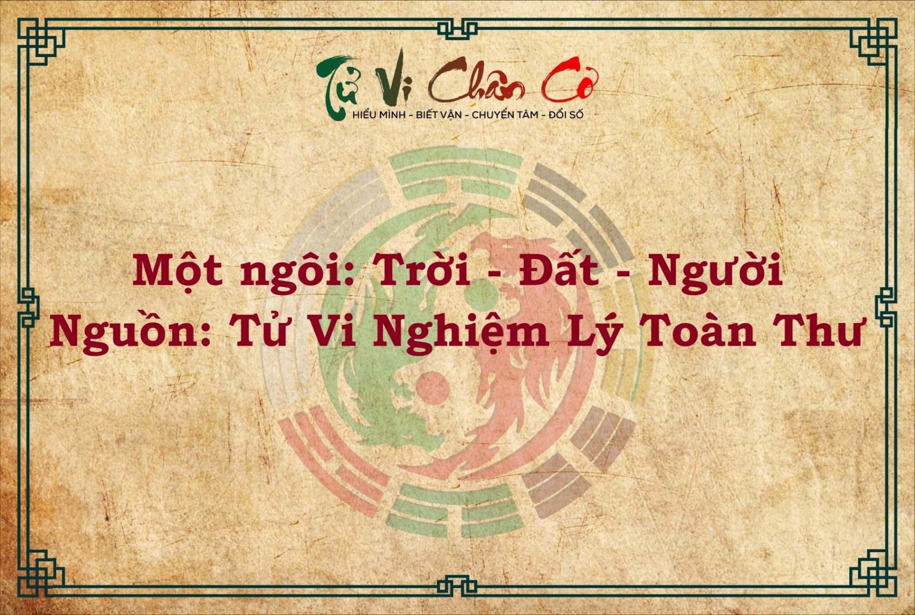 MỘT NGÔI: TRỜI - ĐẤT - NGƯỜI