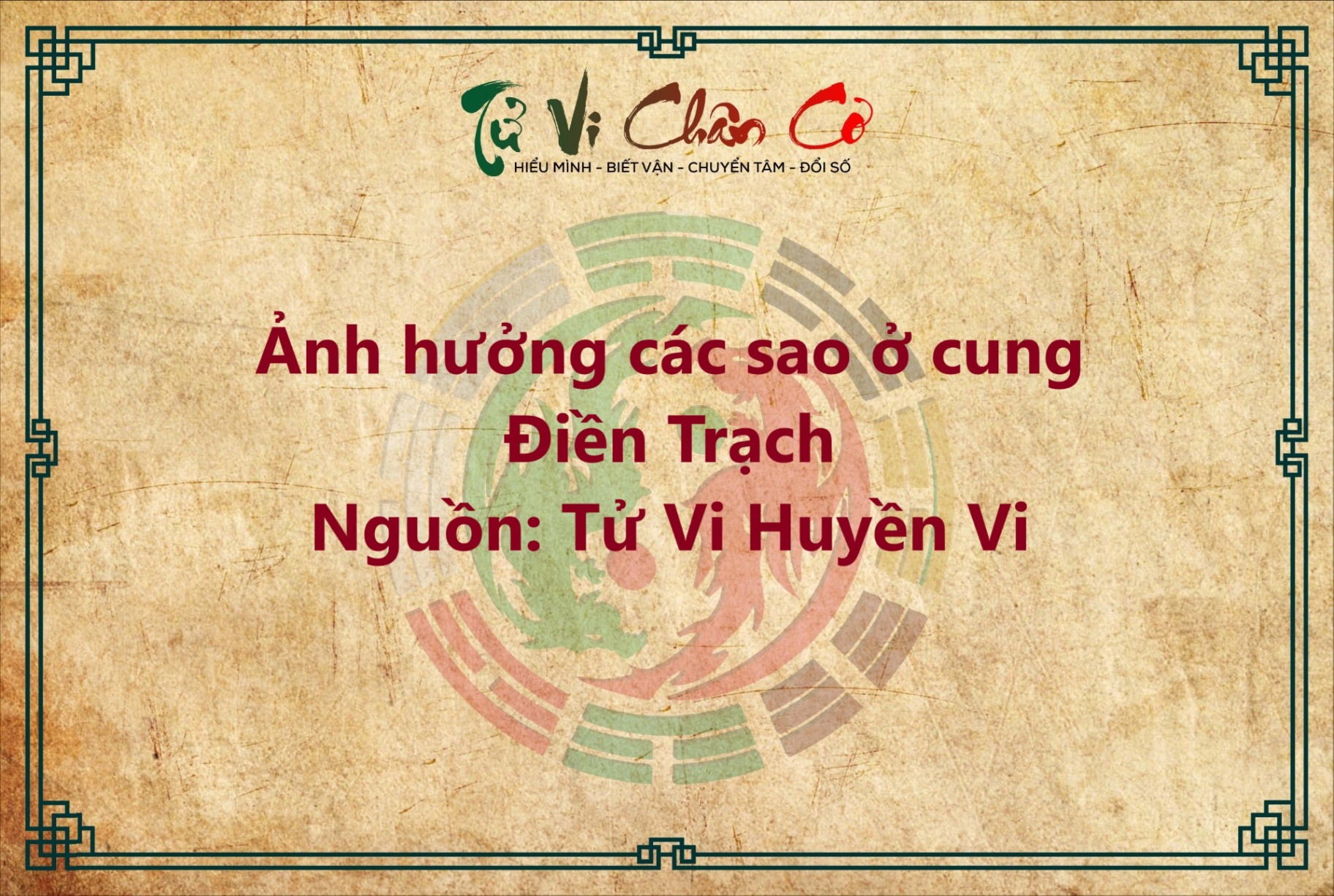 ẢNH HƯỞNG CÁC SAO Ở CUNG ĐIỀN TRẠCH