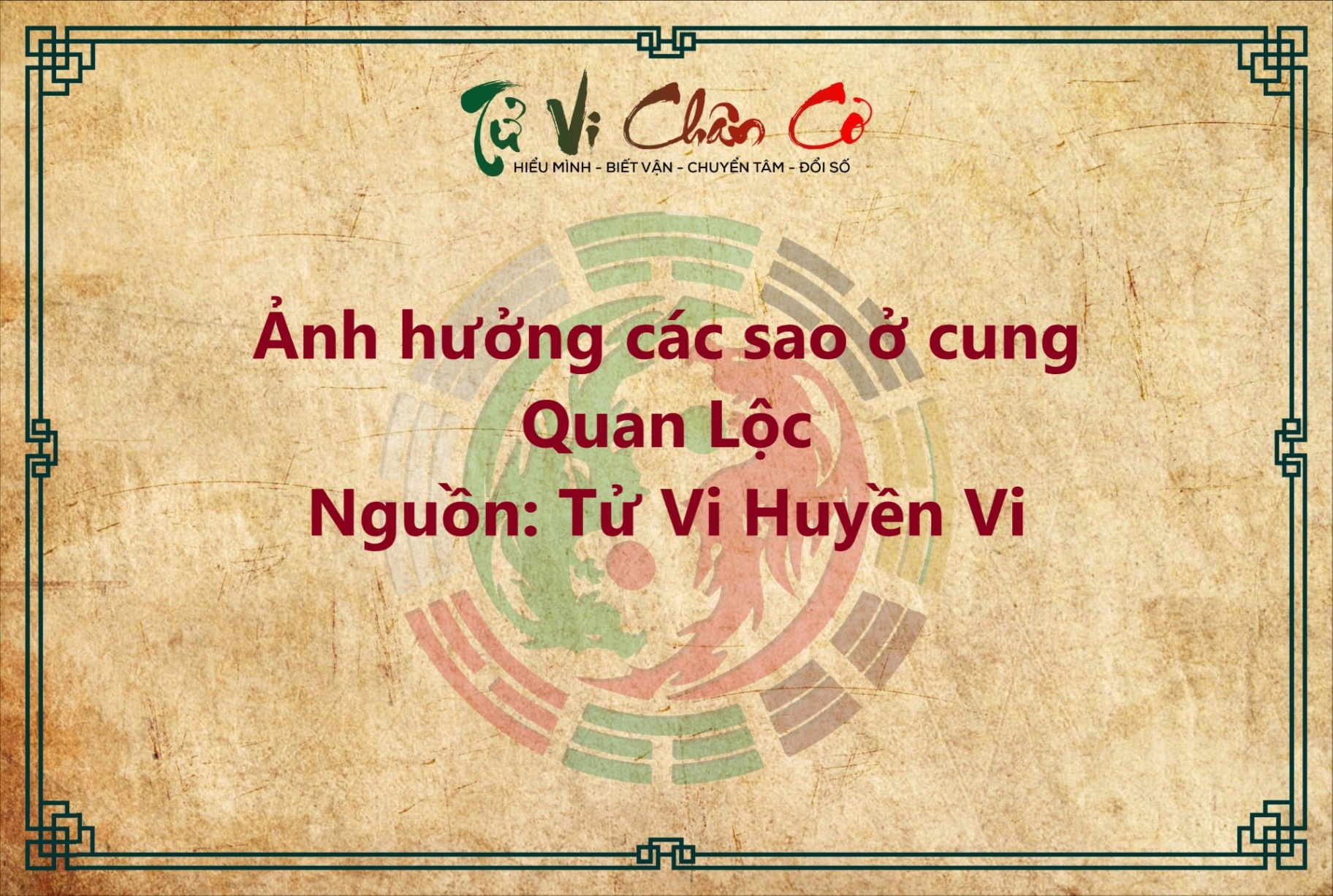 ẢNH HƯỞNG CÁC SAO Ở CUNG QUAN LỘC