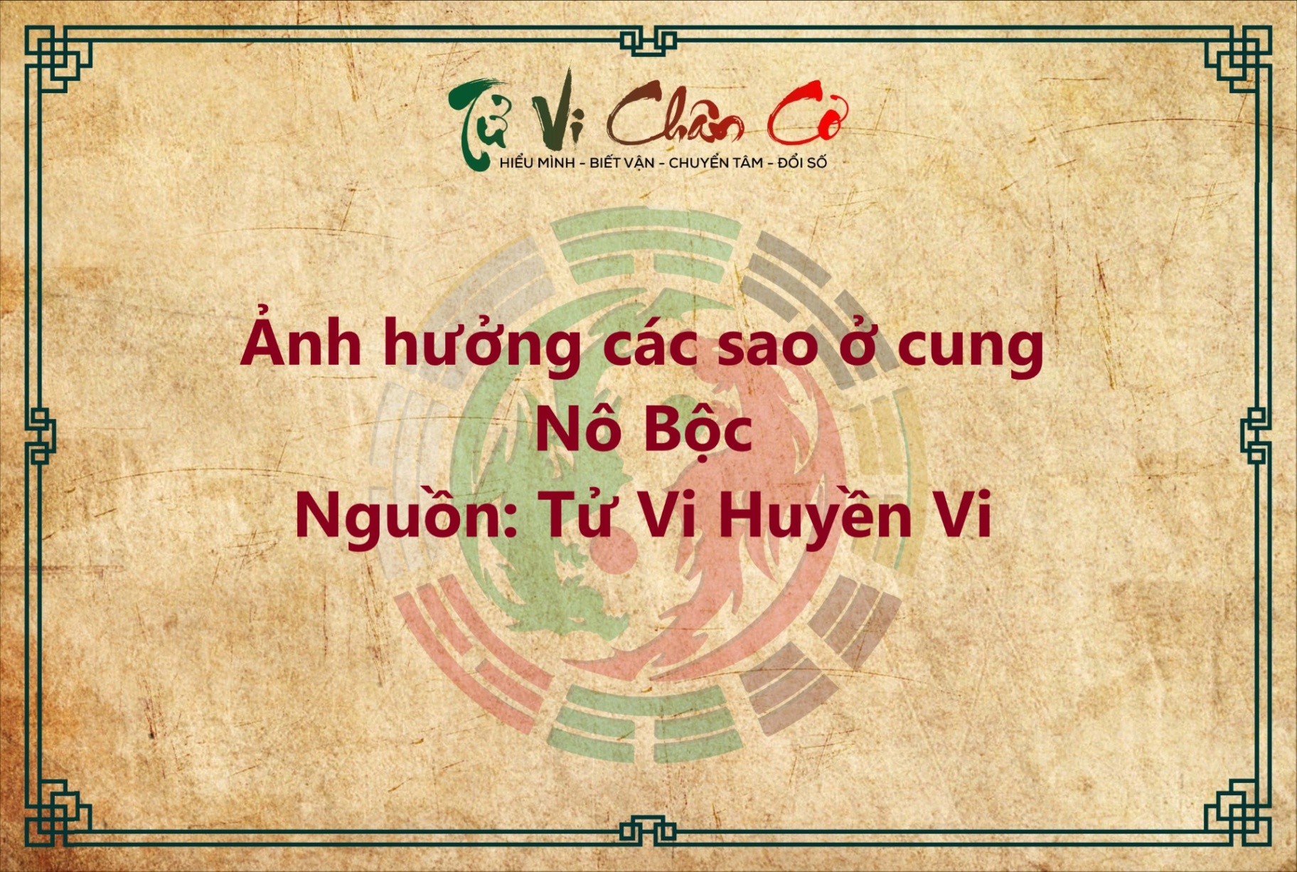 ẢNH HƯỞNG CÁC SAO Ở CUNG NÔ BỘC