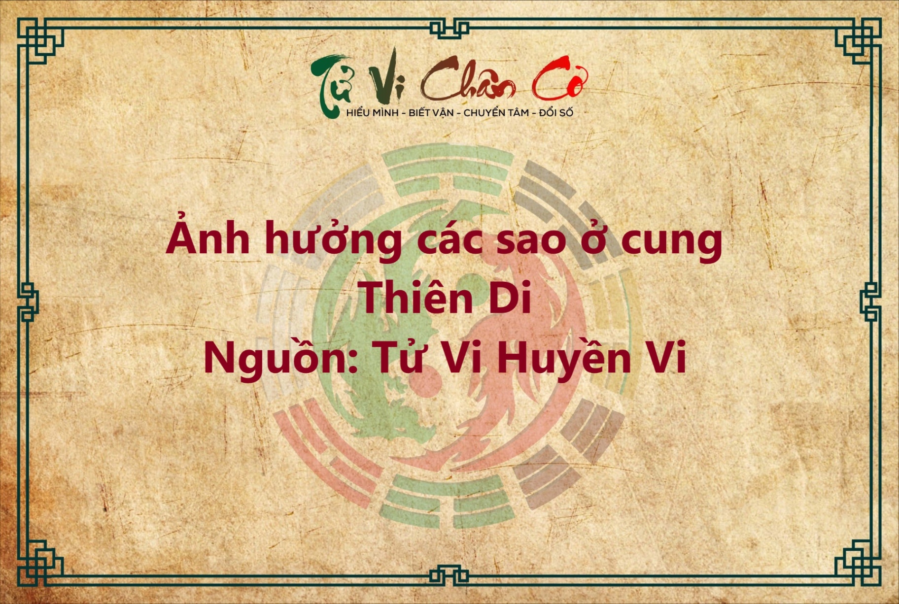 ẢNH HƯỞNG CÁC SAO Ở CUNG THIÊN DI