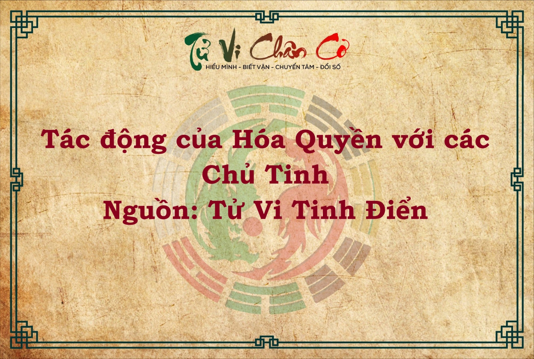 TÁC ĐỘNG CỦA HÓA QUYỀN VỚI CÁC CHỦ TINH