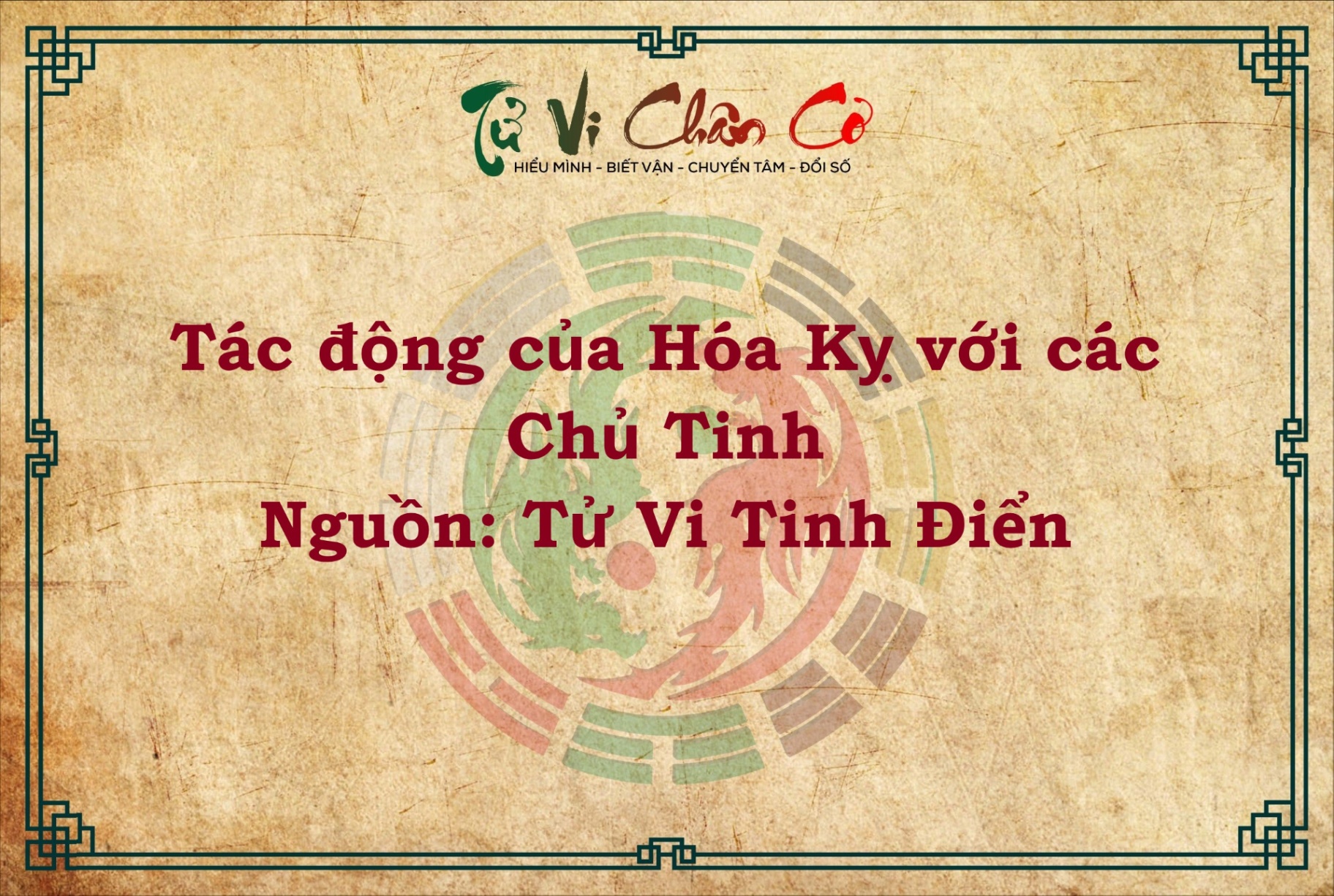 TÁC ĐỘNG CỦA HÓA KỴ VỚI CÁC CHỦ TINH