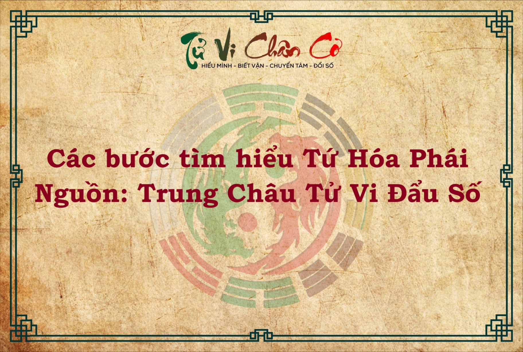 CÁC BƯỚC TÌM HIỂU TỨ HÓA PHÁI