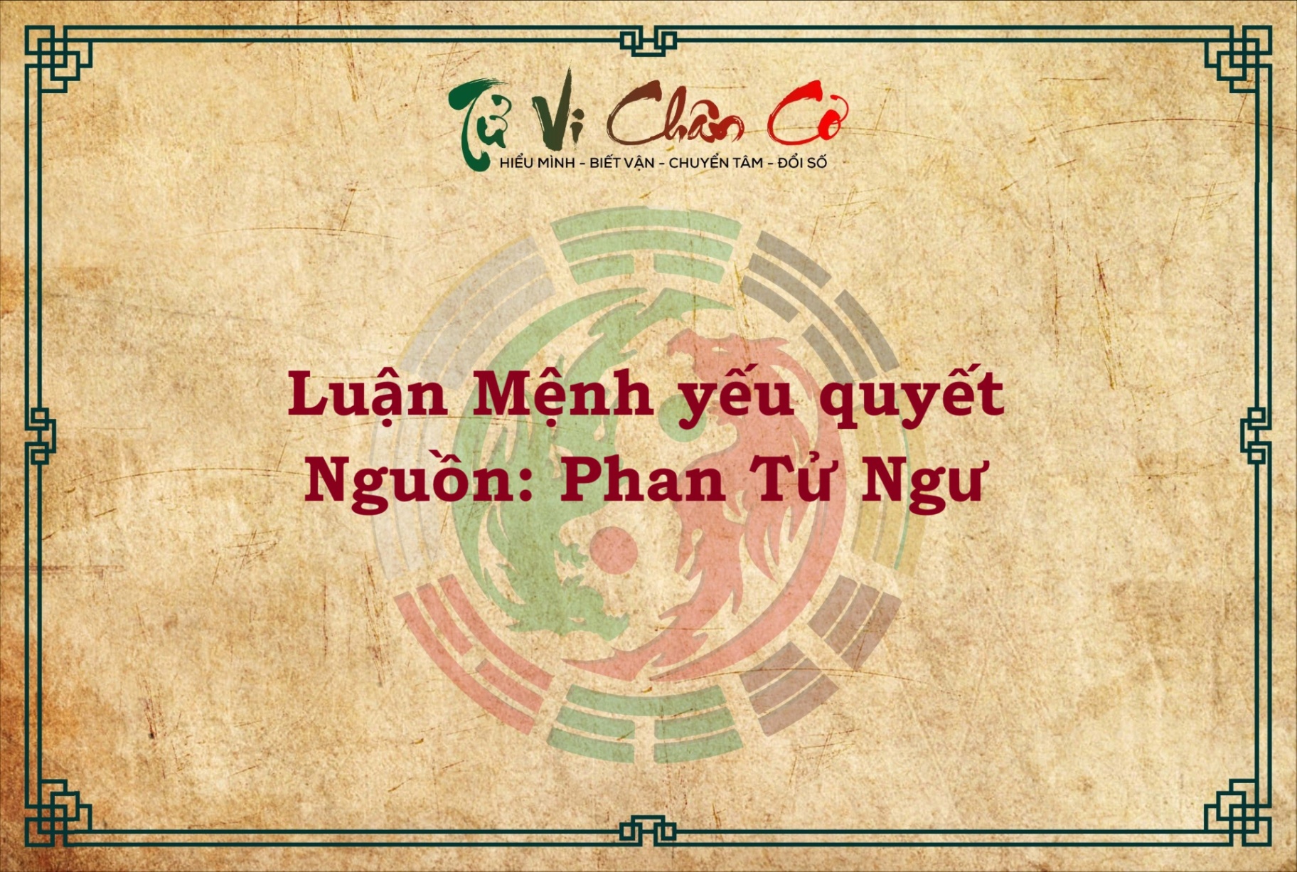 LUẬN MỆNH YẾU QUYẾT