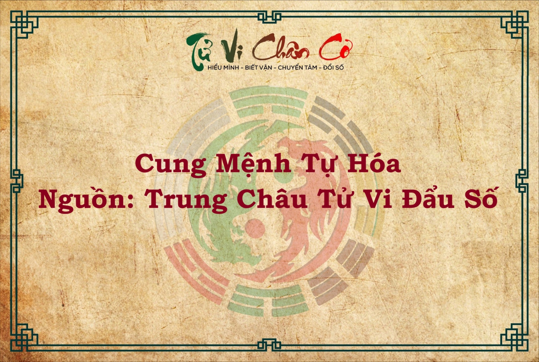 CUNG MỆNH TỰ HÓA