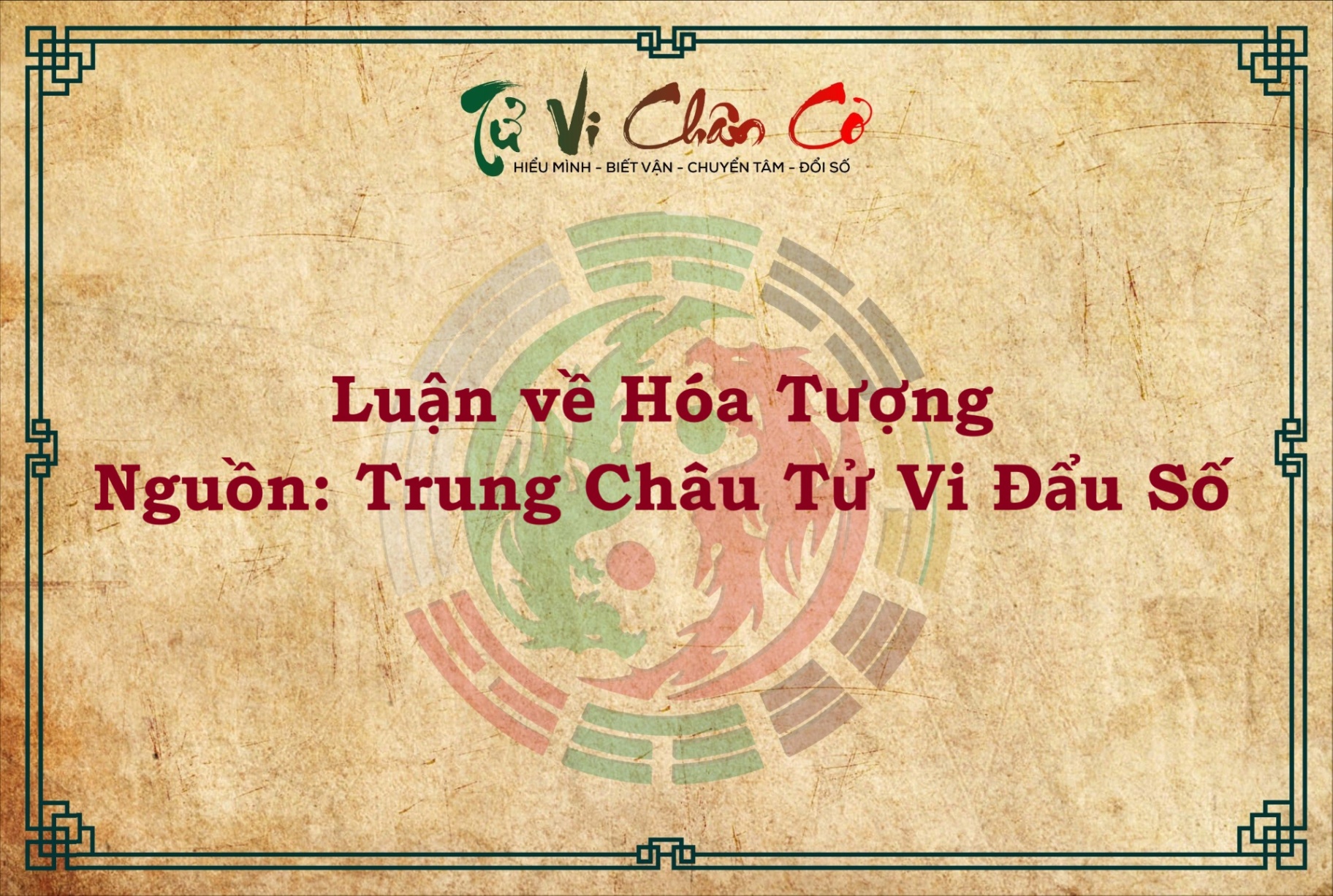 LUẬN VỀ HÓA TƯỢNG