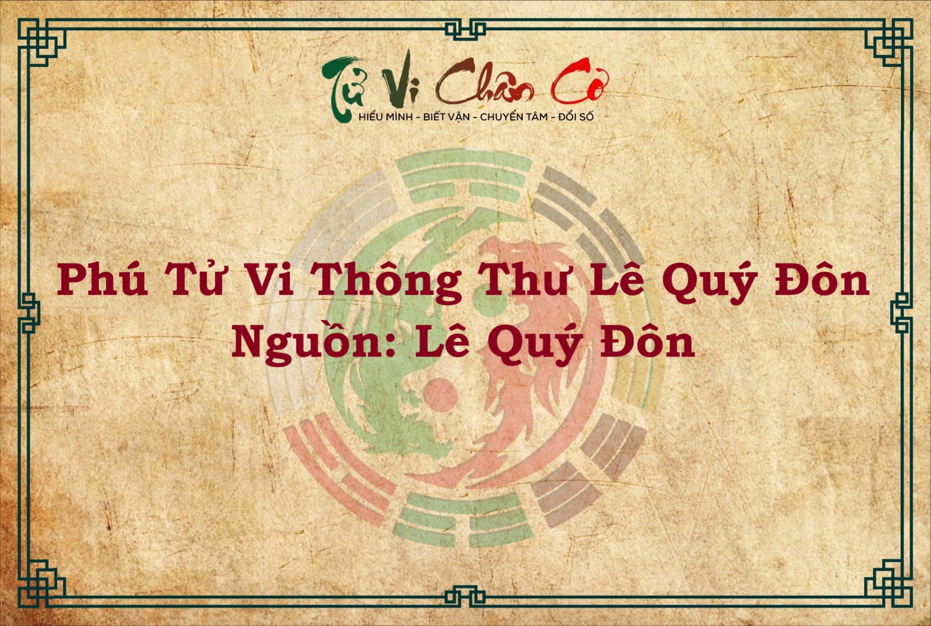 PHÚ TỬ VI THÔNG THƯ - LÊ QUÝ ĐÔN