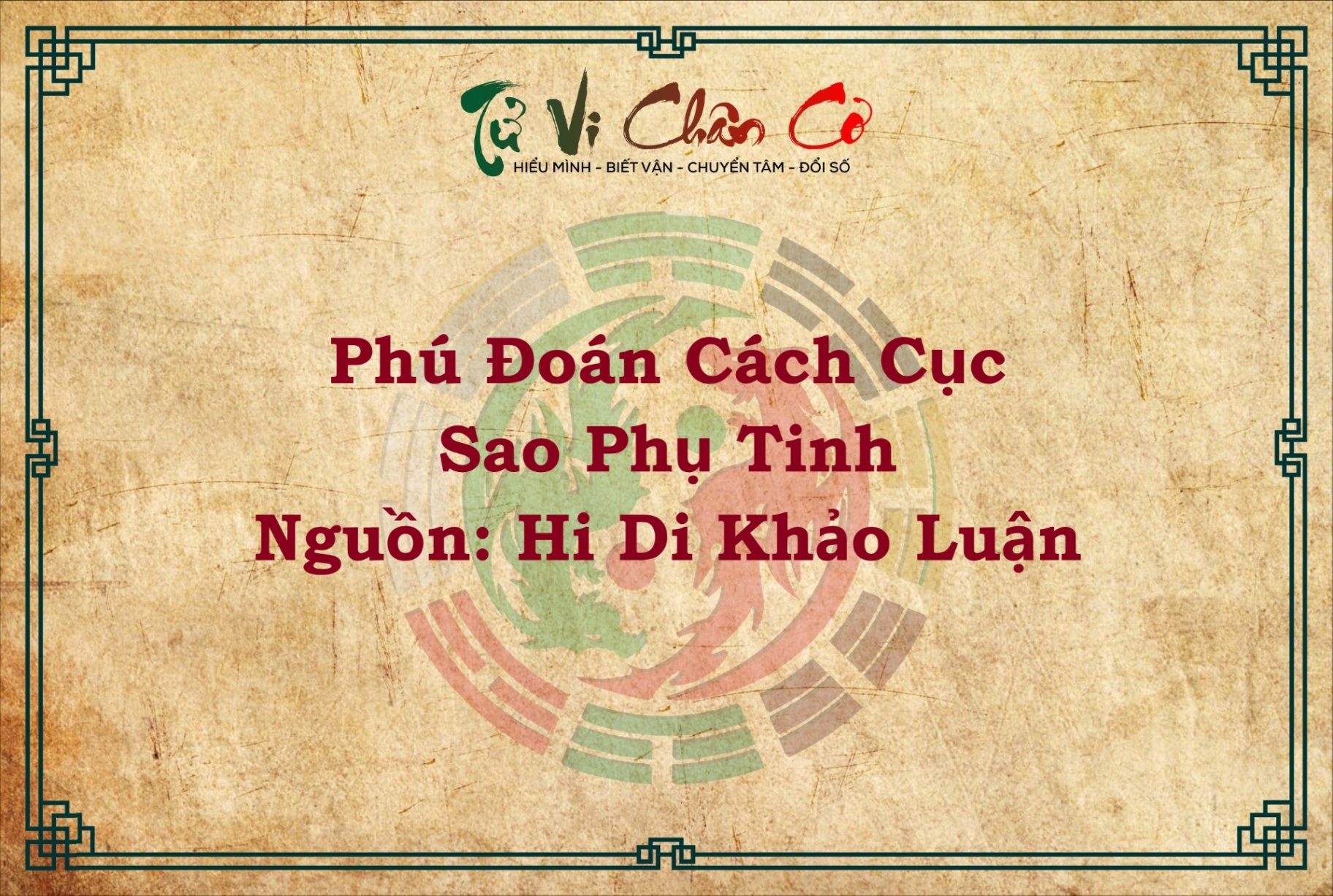 PHÚ ĐOÁN CÁCH CỤC SAO PHỤ TINH