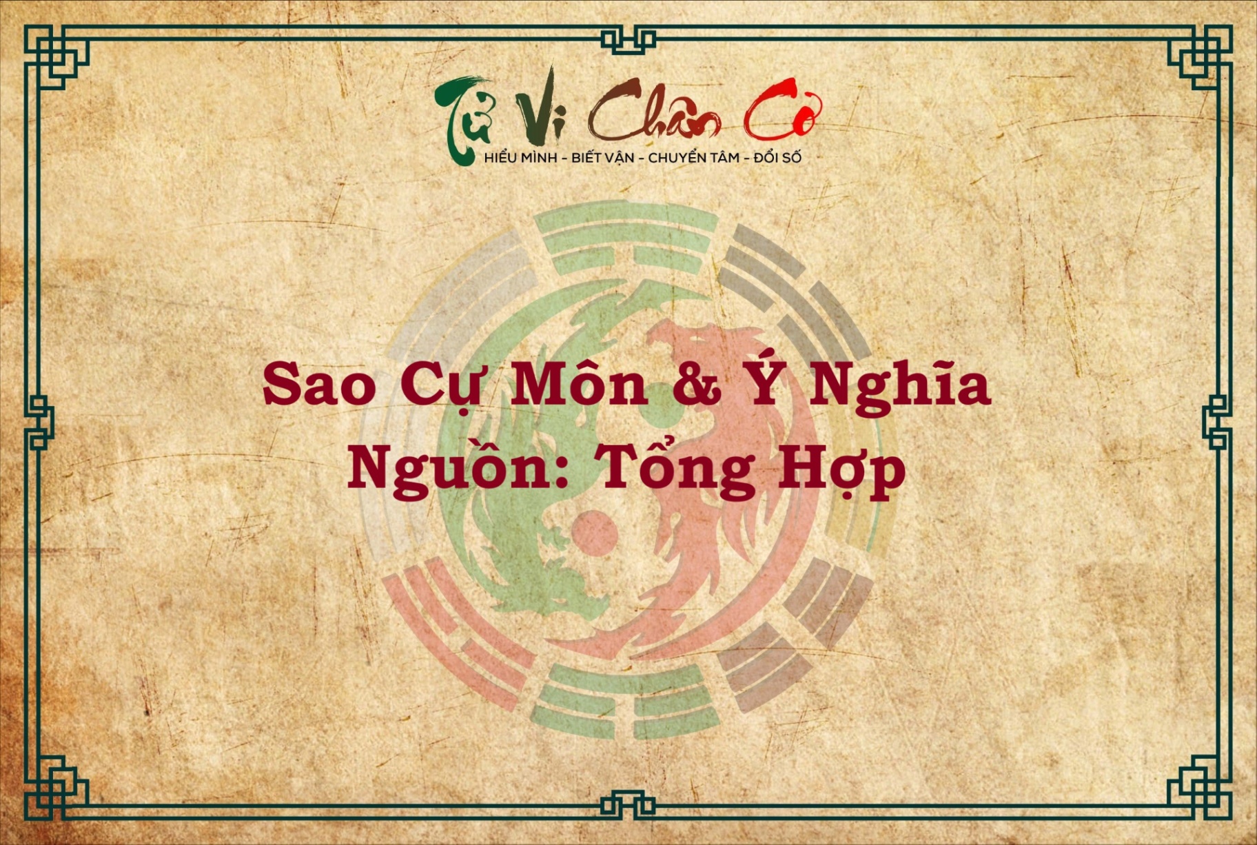 Ý NGHĨA SAO CỰ MÔN