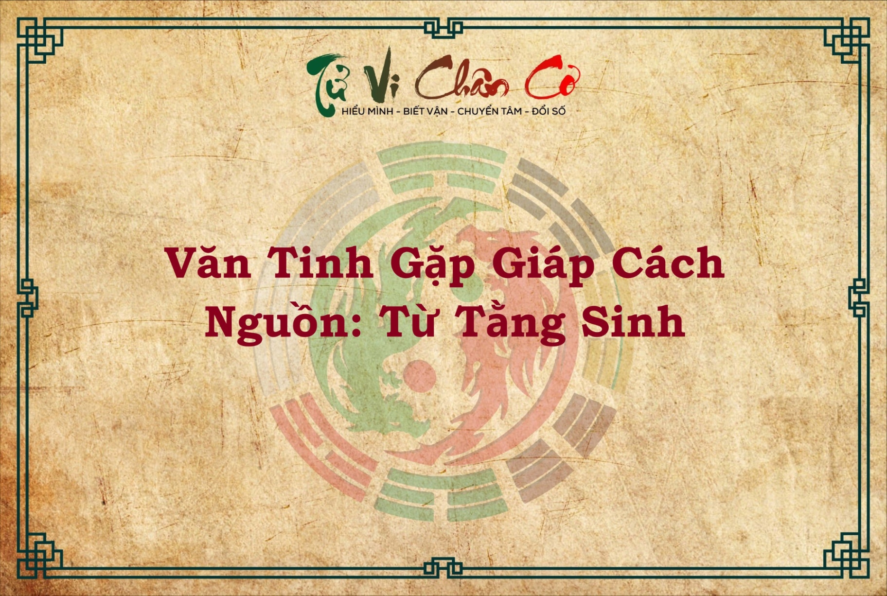 VĂN TINH GẶP GIÁP CÁCH