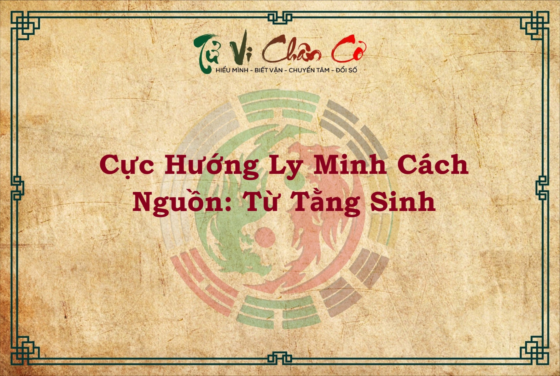 CỰC HƯỚNG LY MINH CÁCH