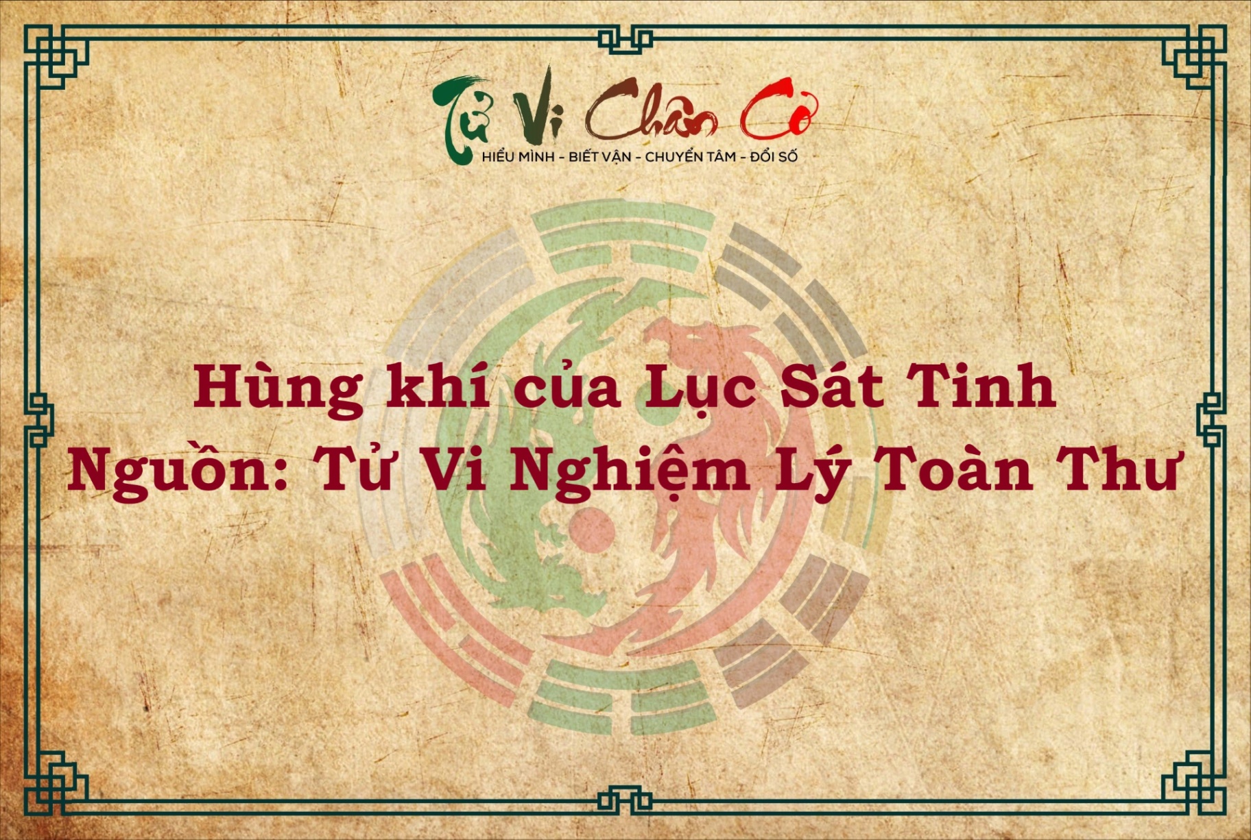 HÙNG KHÍ CỦA LỤC SÁT TINH