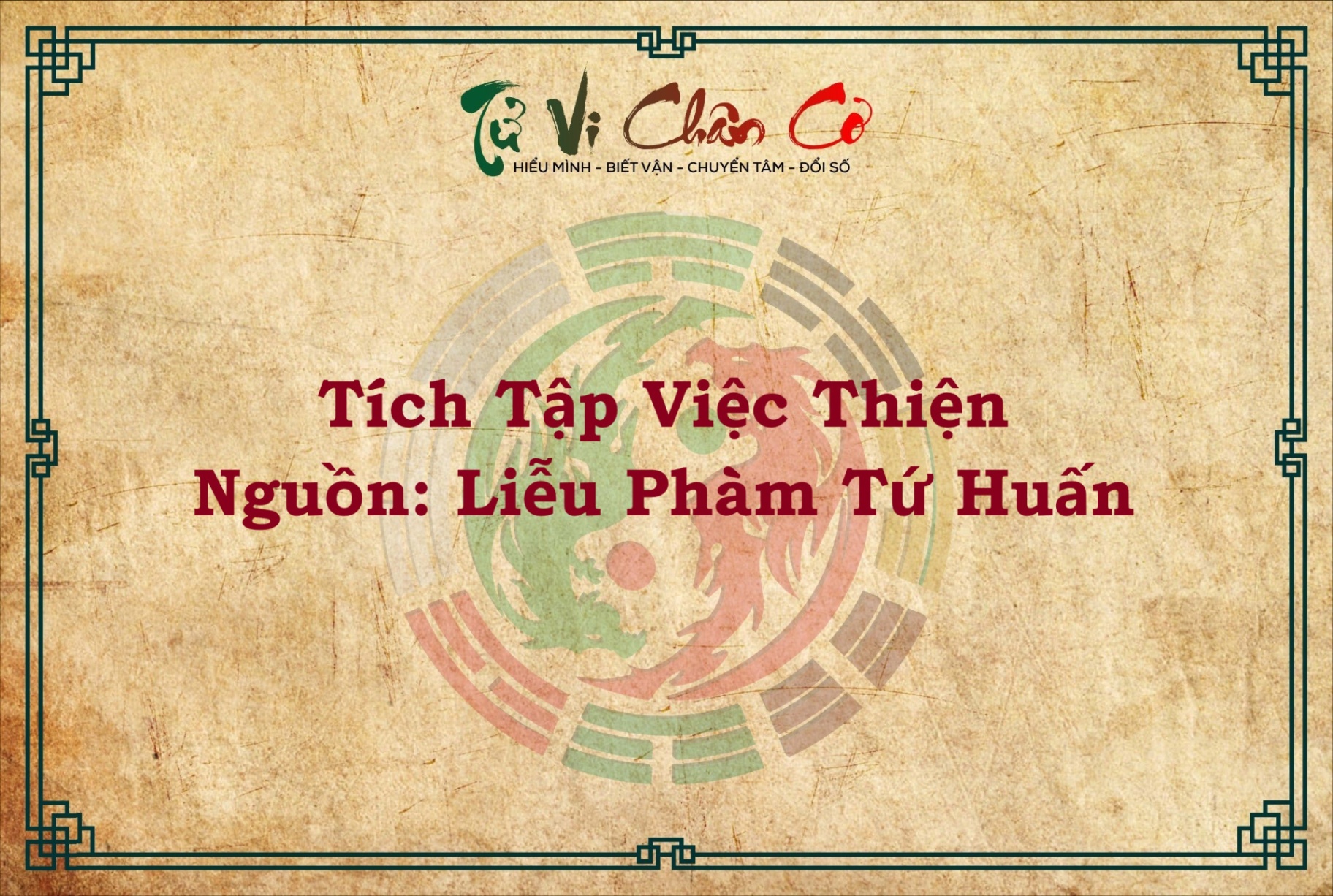 TÍCH TẬP VIỆC THIỆN