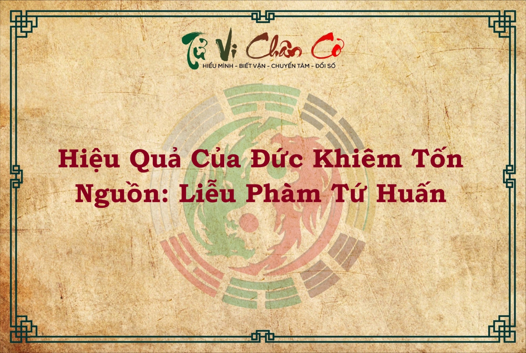 HIỆU QUẢ CỦA ĐỨC KHIÊM TỐN