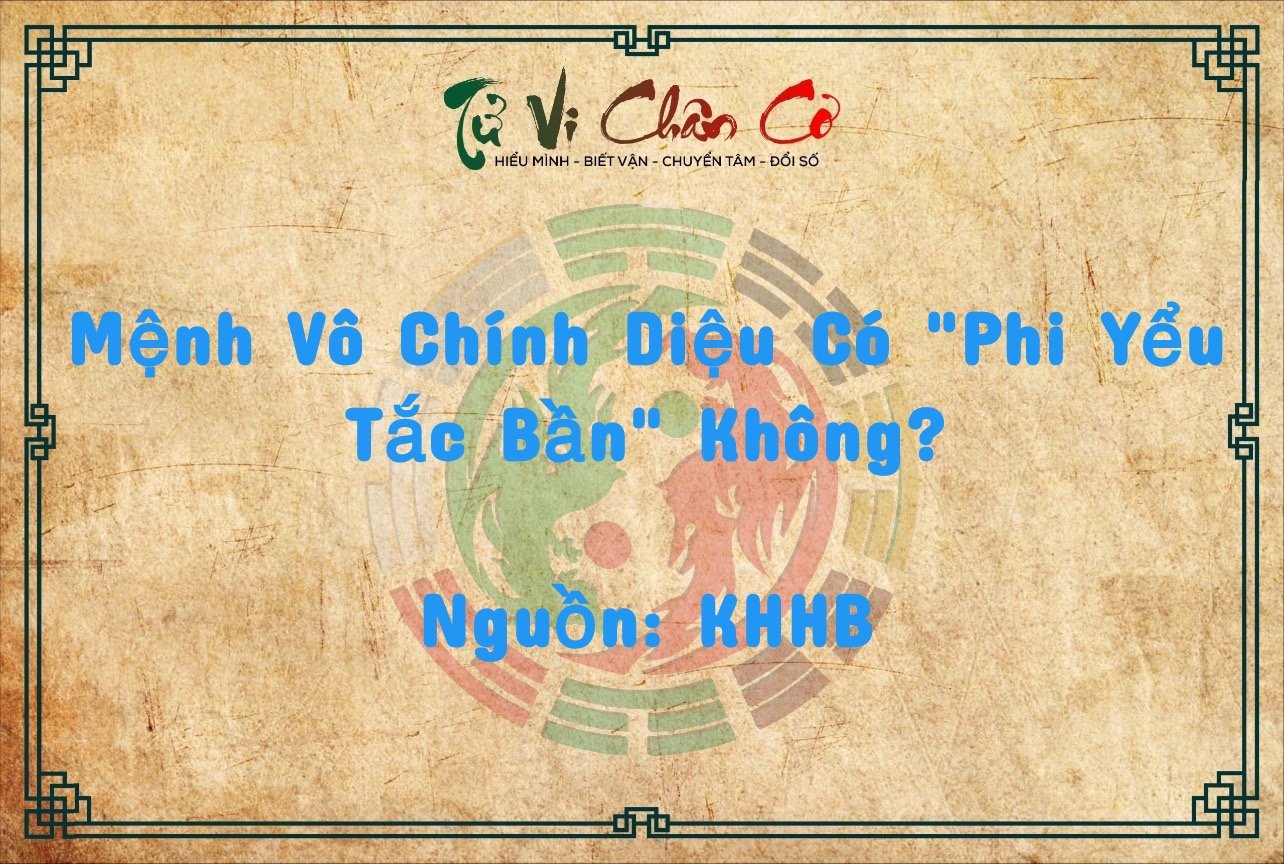 Mệnh Vô Chính Diệu Có 