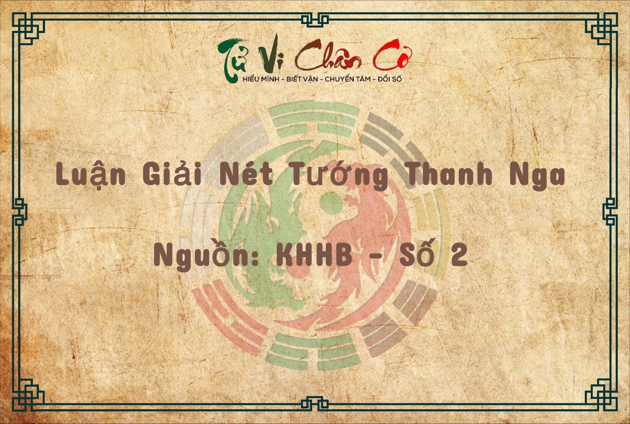 Luận Giải Nét Tướng Thanh Nga