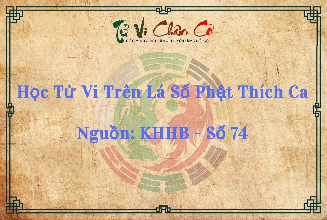 Học Tử Vi Trên Lá Số Đức Phật Thích Ca - Một Vị Đại Lực, Đại Hùng, Đại Bi