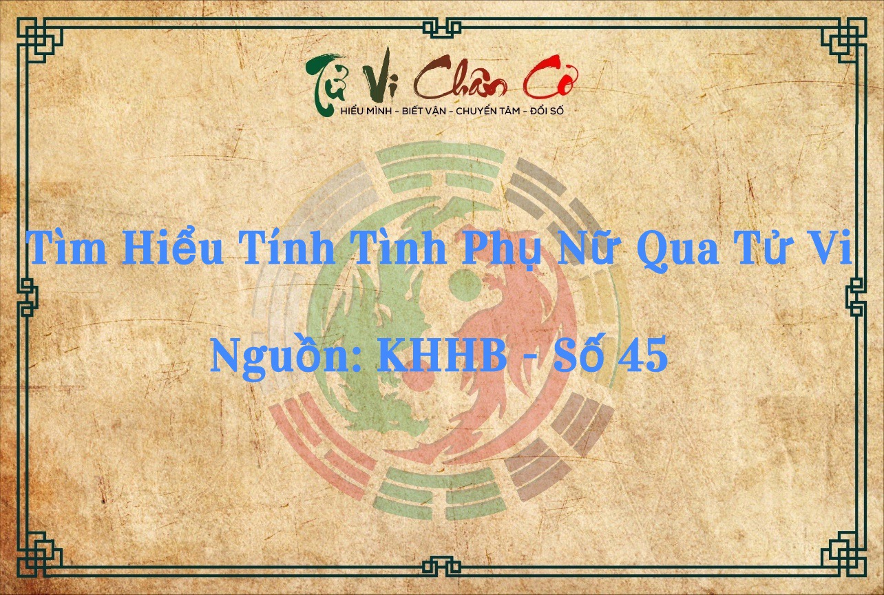 Tìm Hiểu Tính Tình Phụ Nữ Qua Tử Vi