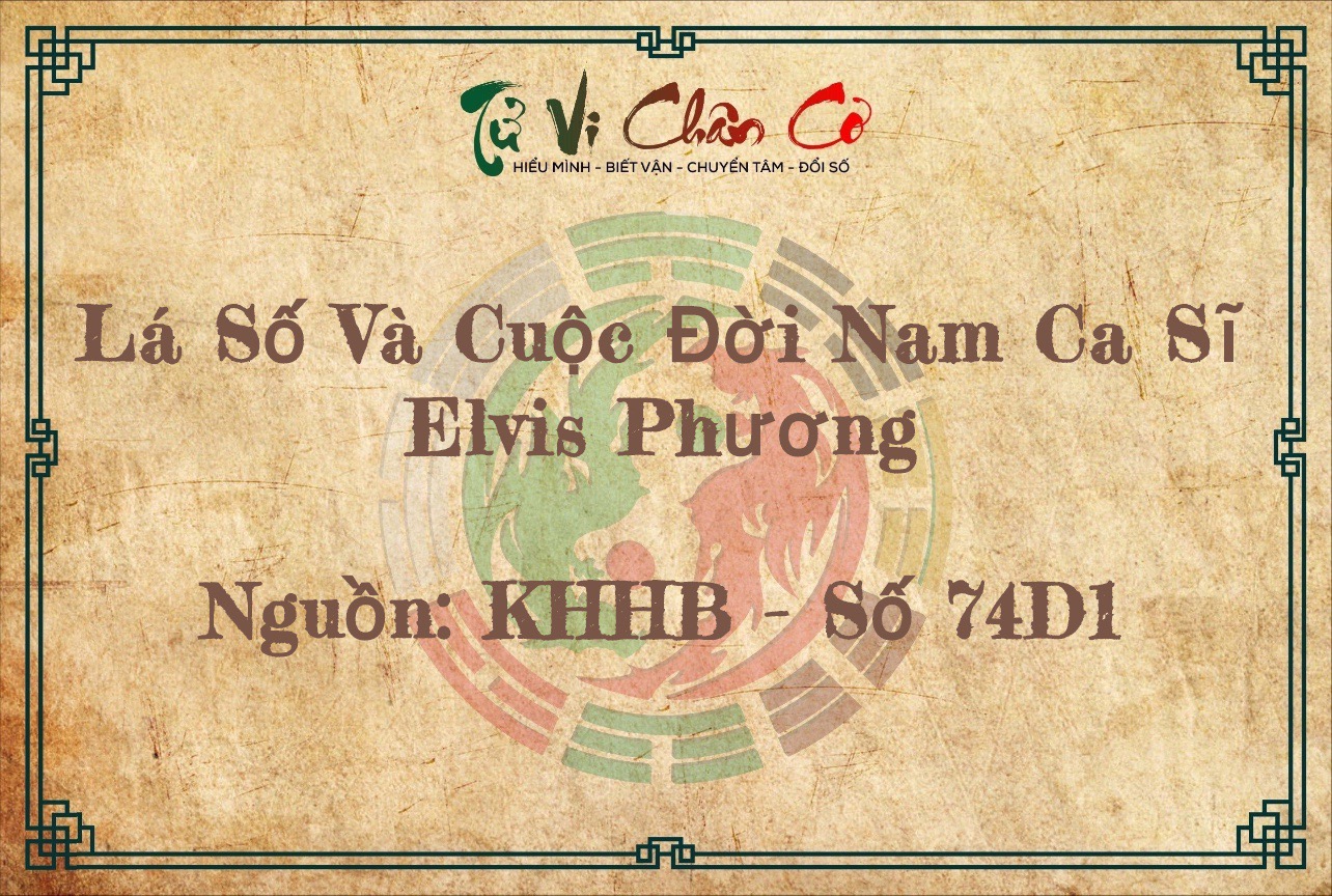 Lá Số Và Cuộc Đời Nam Ca Sĩ Elvis Phương