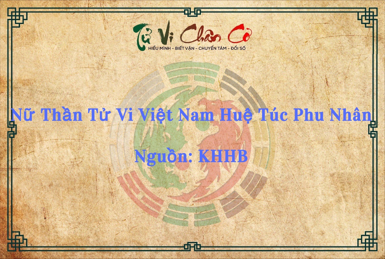 Nữ Thần Tử Vi Việt Nam Huệ Túc Phu Nhân