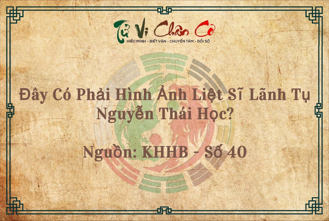 Đây Có Phải Hình Ảnh Liệt Sĩ Lãnh Tụ Nguyễn Thái Học?