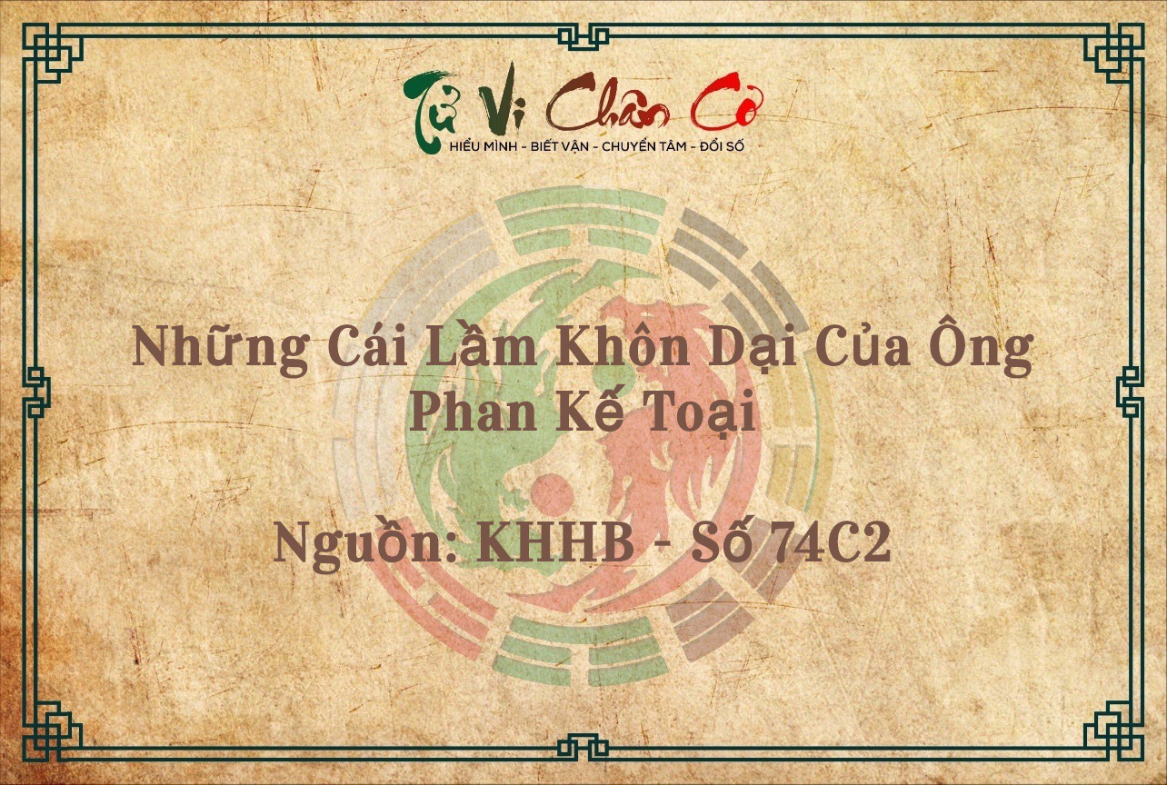 Những Cái Lầm Khôn Dại Của Ông Phan Kế Toại