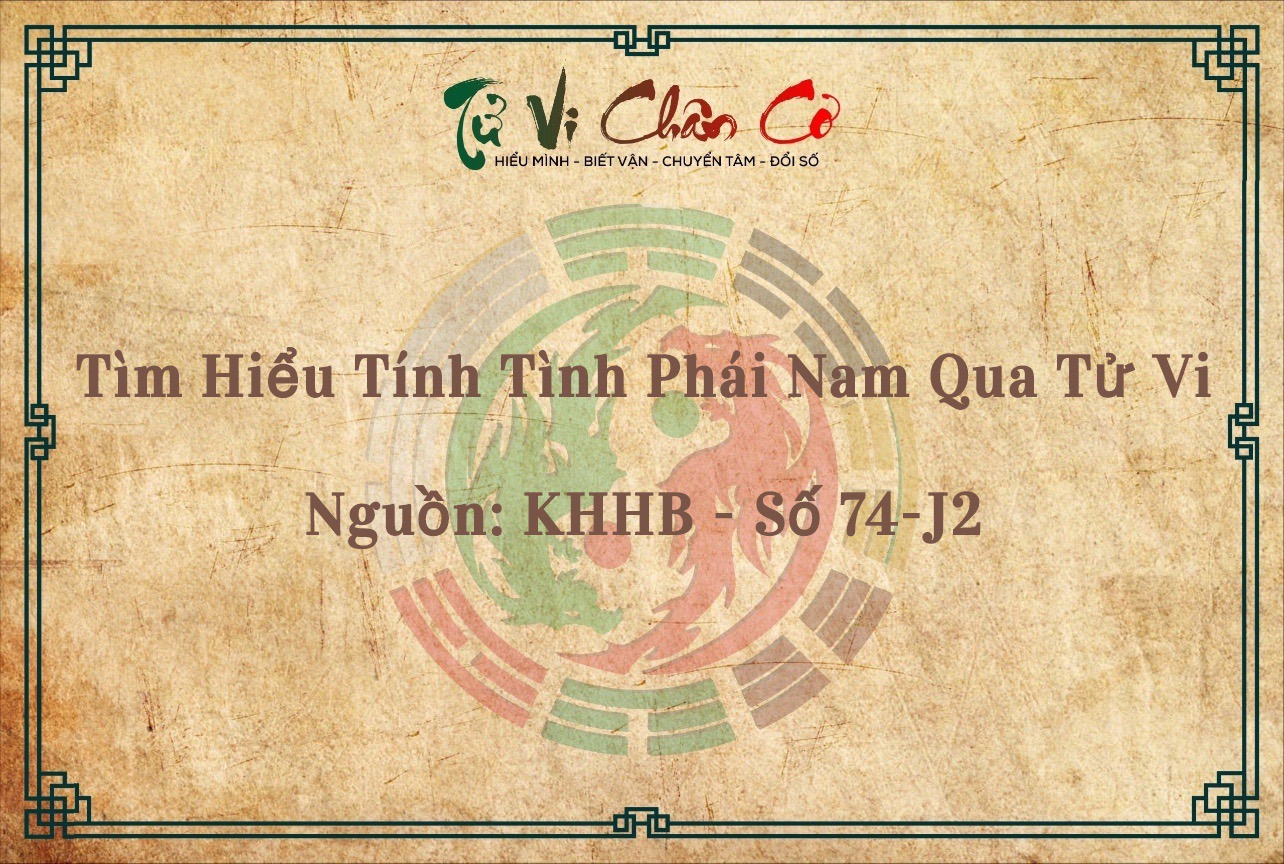 Tìm Hiểu Tính Tình Phái Nam Qua Tử Vi