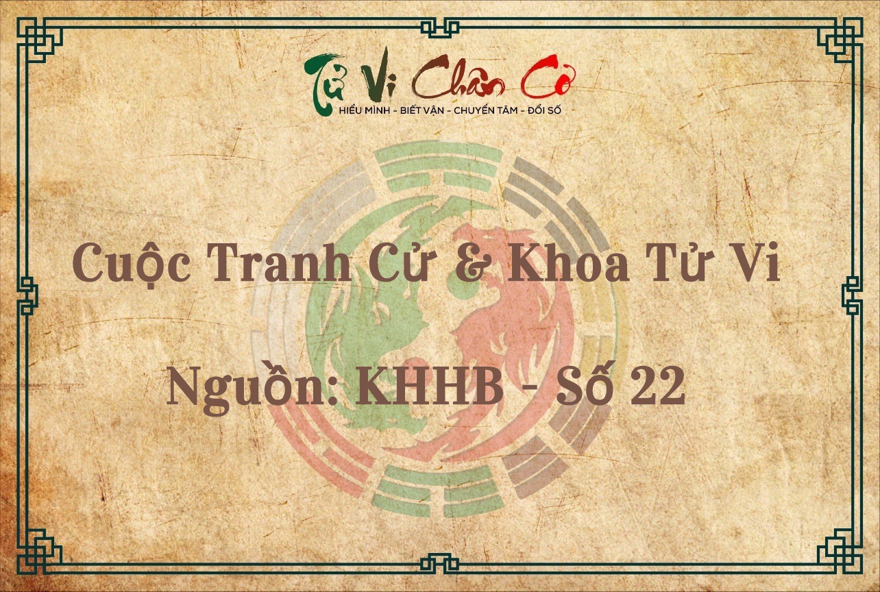 Các Cuộc Tranh Cử & Khoa Tử Vi