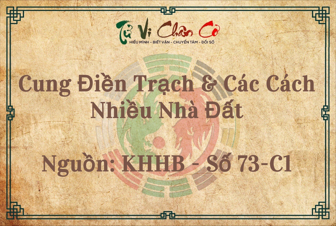 Cung Điền Trạch & Các Cách Nhiều Nhà Đất