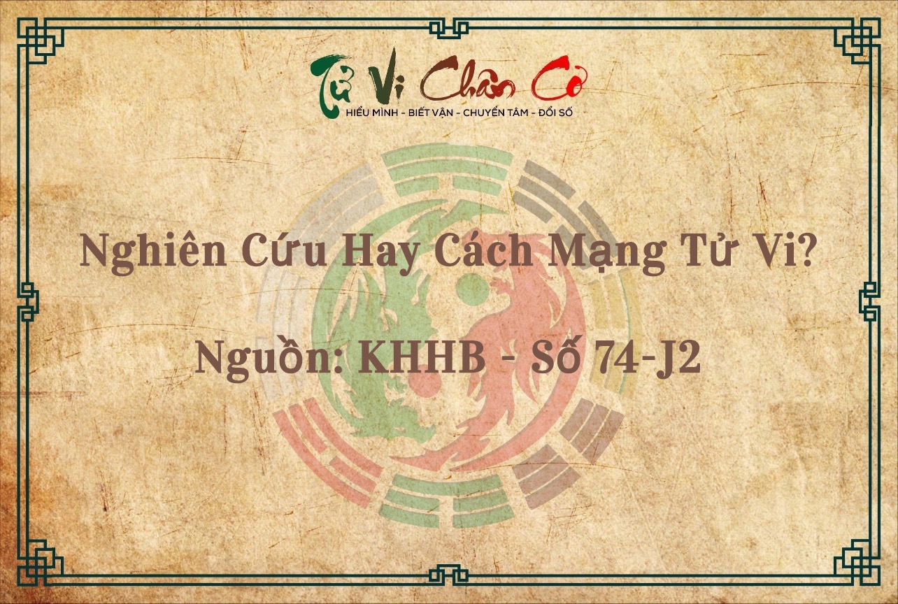 Nghiên Cứu Hay Cách Mạng Tử Vi?