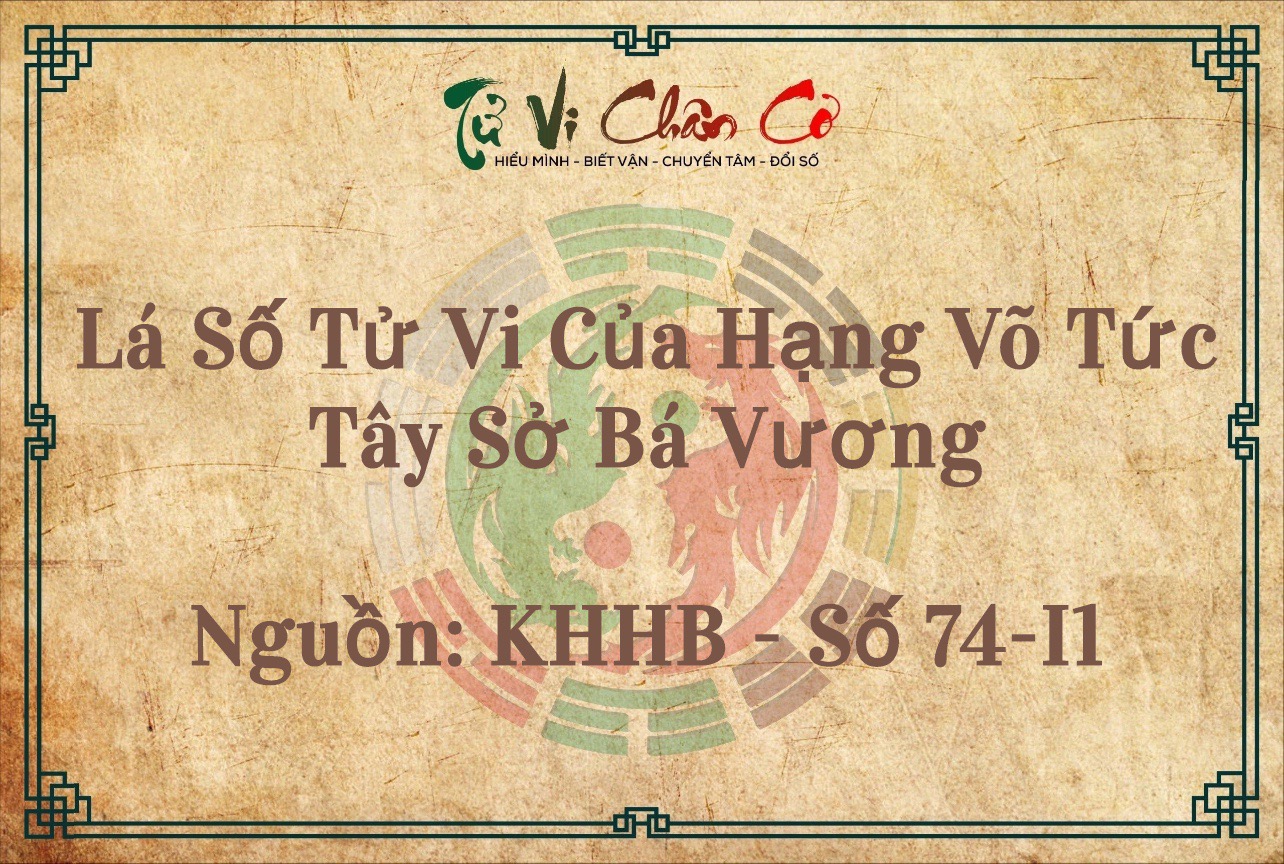 Lá Số Tử Vi Của Hạng Võ Tức Tây Sở Bá Vương