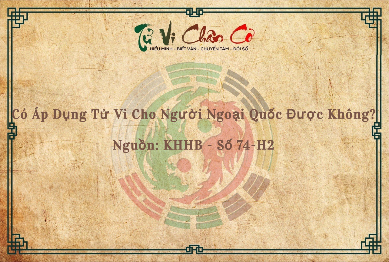 Có Áp Dụng Tử Vi Cho Người Ngoại Quốc Được Không?