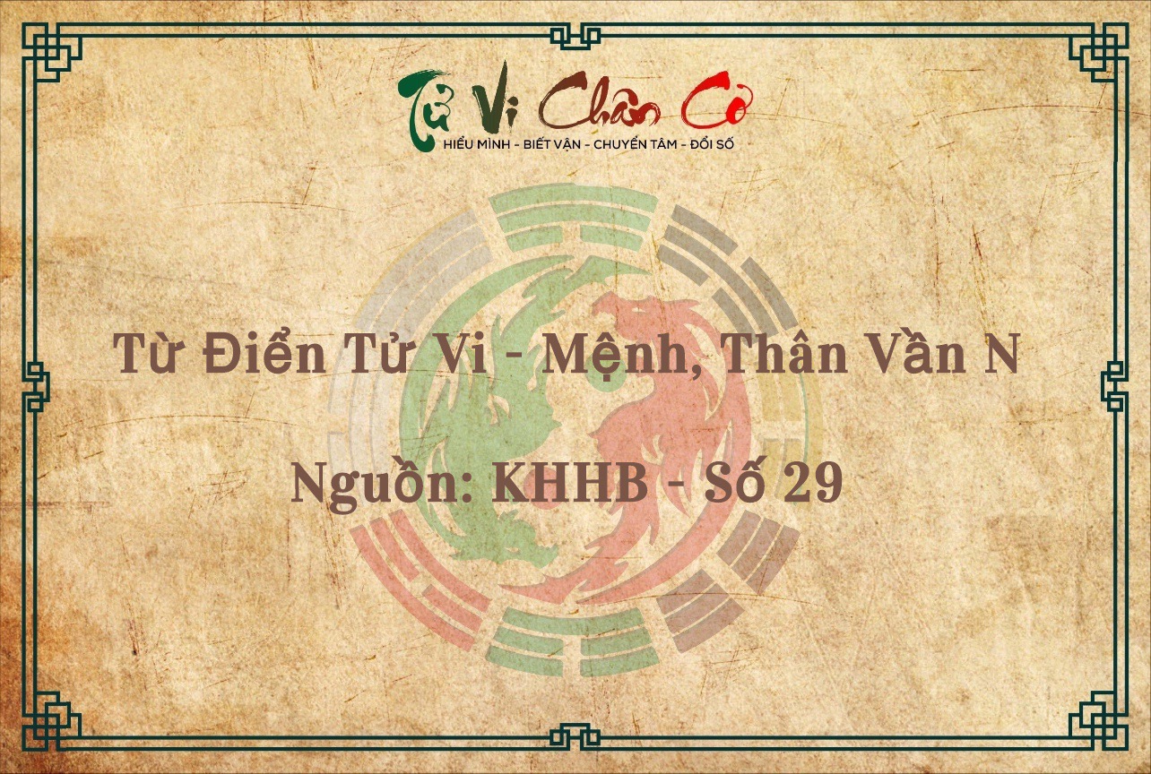 Từ Điển Tử Vi - Mệnh, Thân Vần N